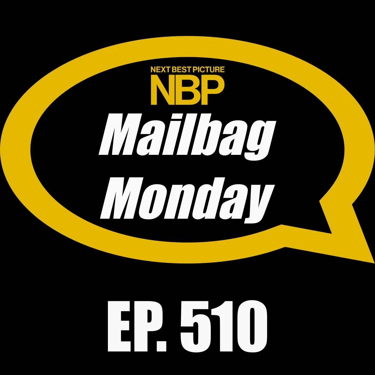 Episode 510 - Mailbag Monday Episode 510 - Mailbag Monday