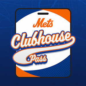  Mets Clubhouse Pass