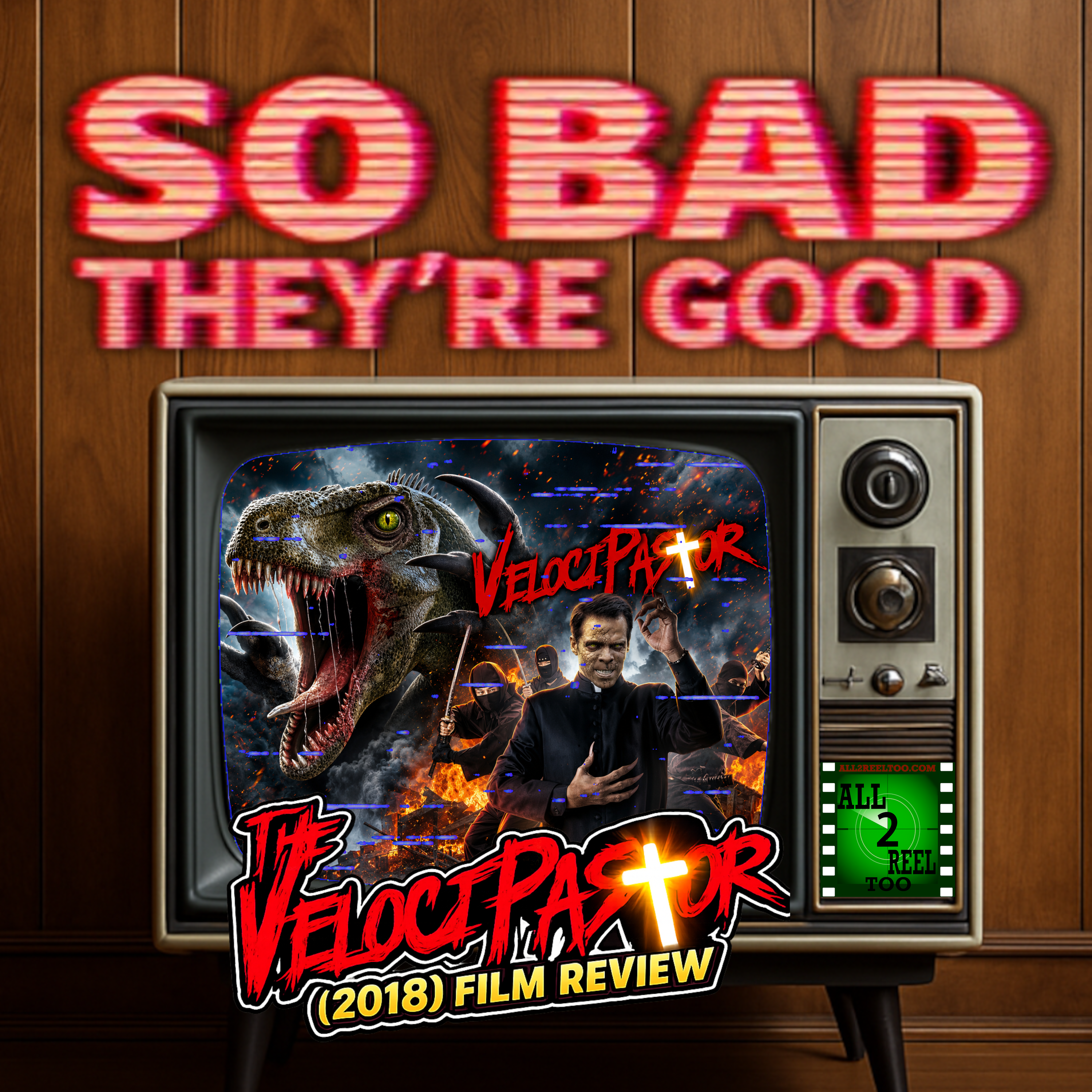 The VelociPastor (2018) - SO BAD THEY'RE GOOD REVIEW episode artwork