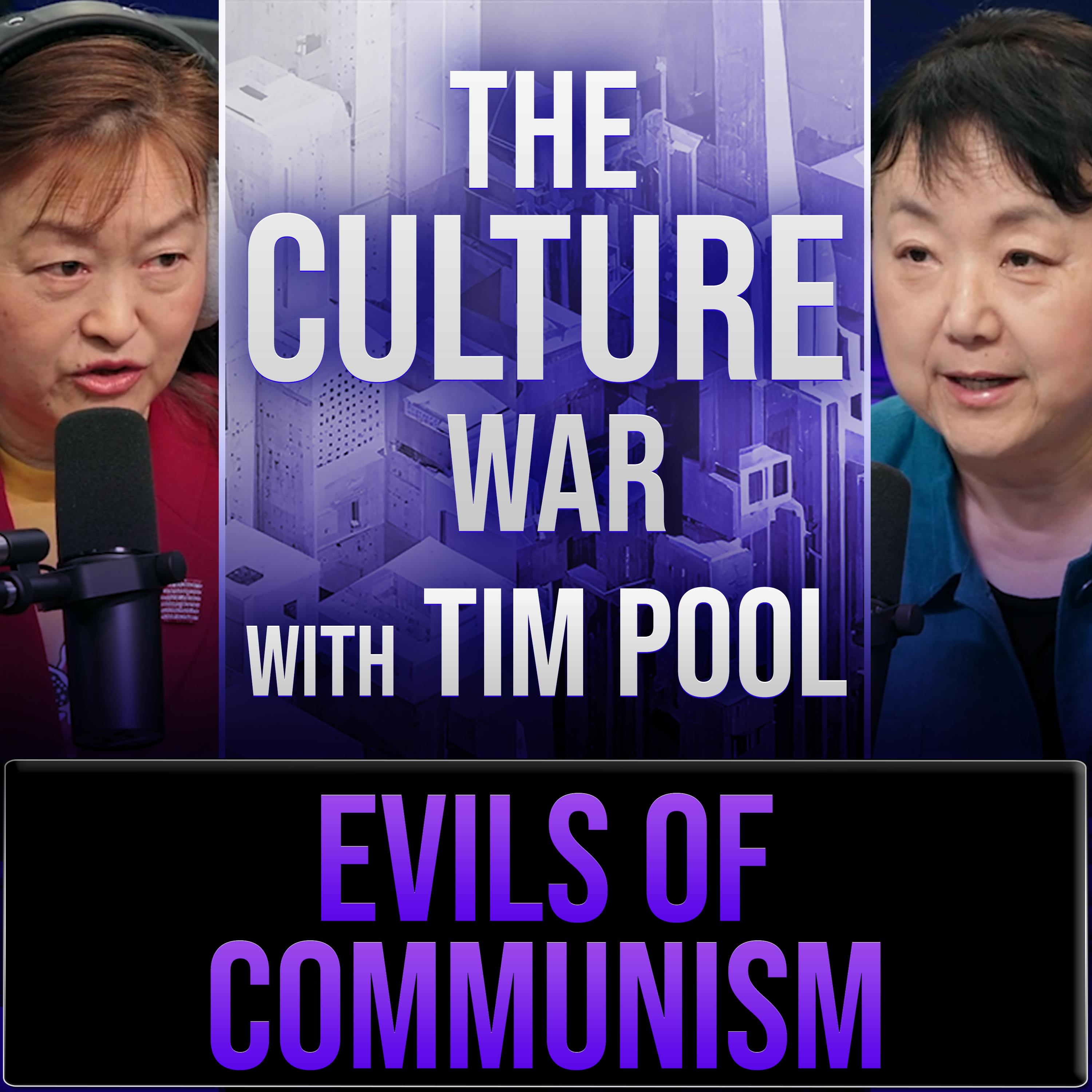 The Culture War #65 Escaping Communism, The Evils Of The Chinese Communist Party w/ Xi Van Fleet & Lily Tang Williams