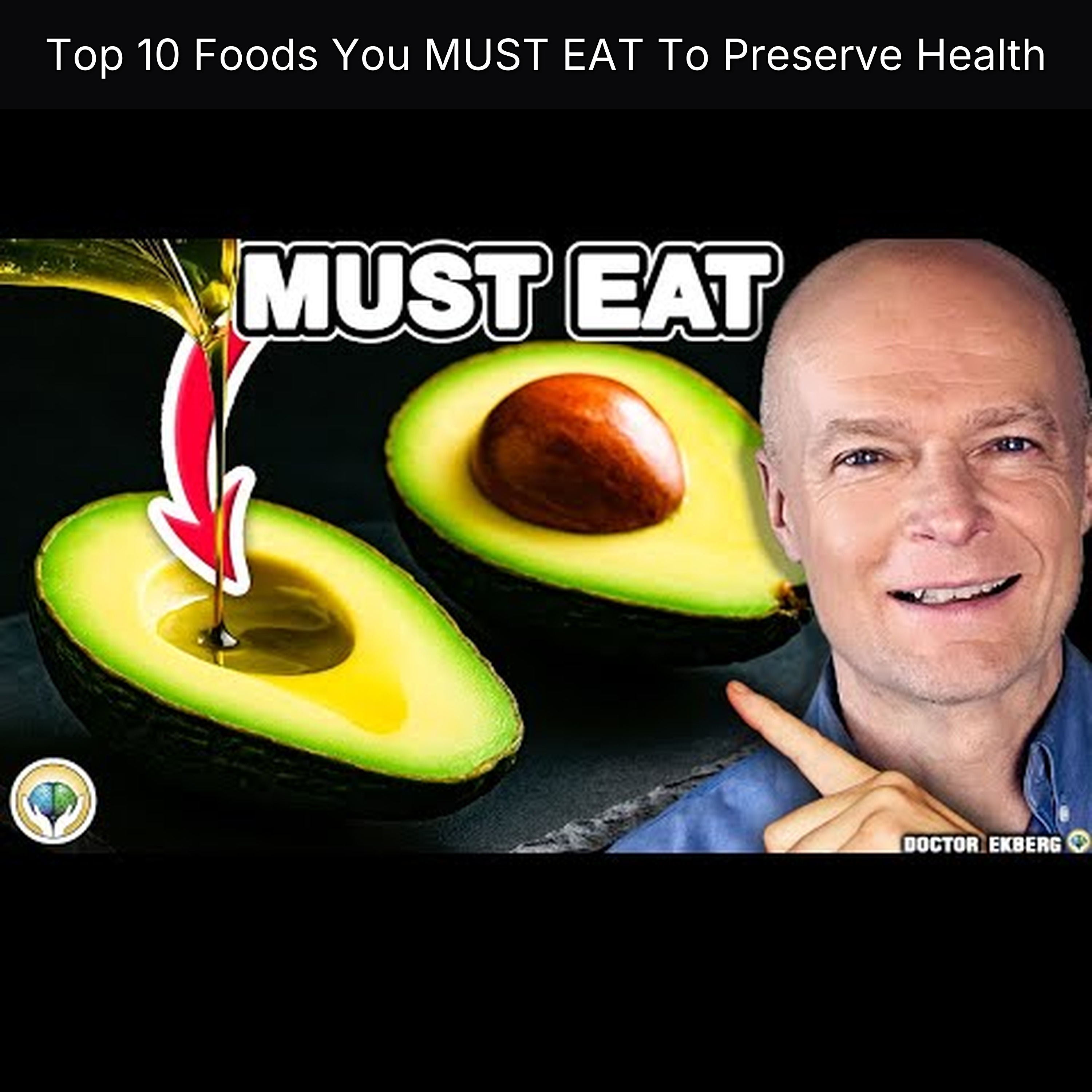 Top 10 Foods You MUST EAT To Preserve Health episode artwork