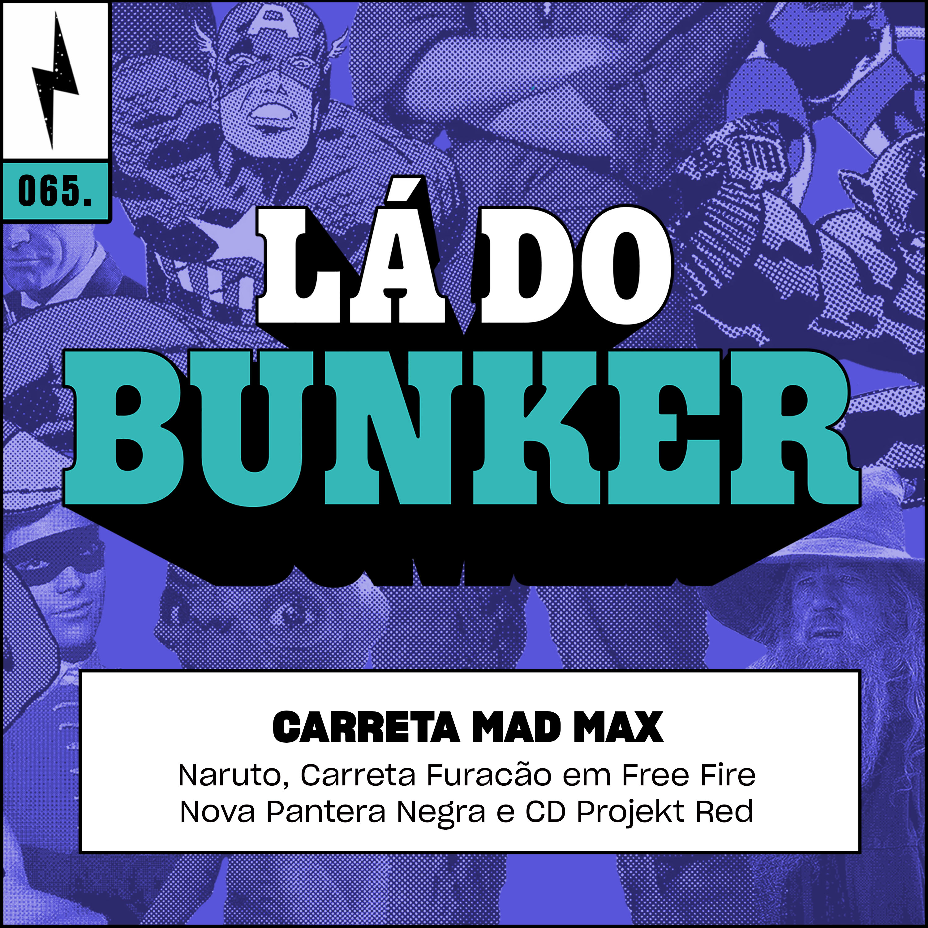 Lá do Bunker 65 - Carreta Mad Max
