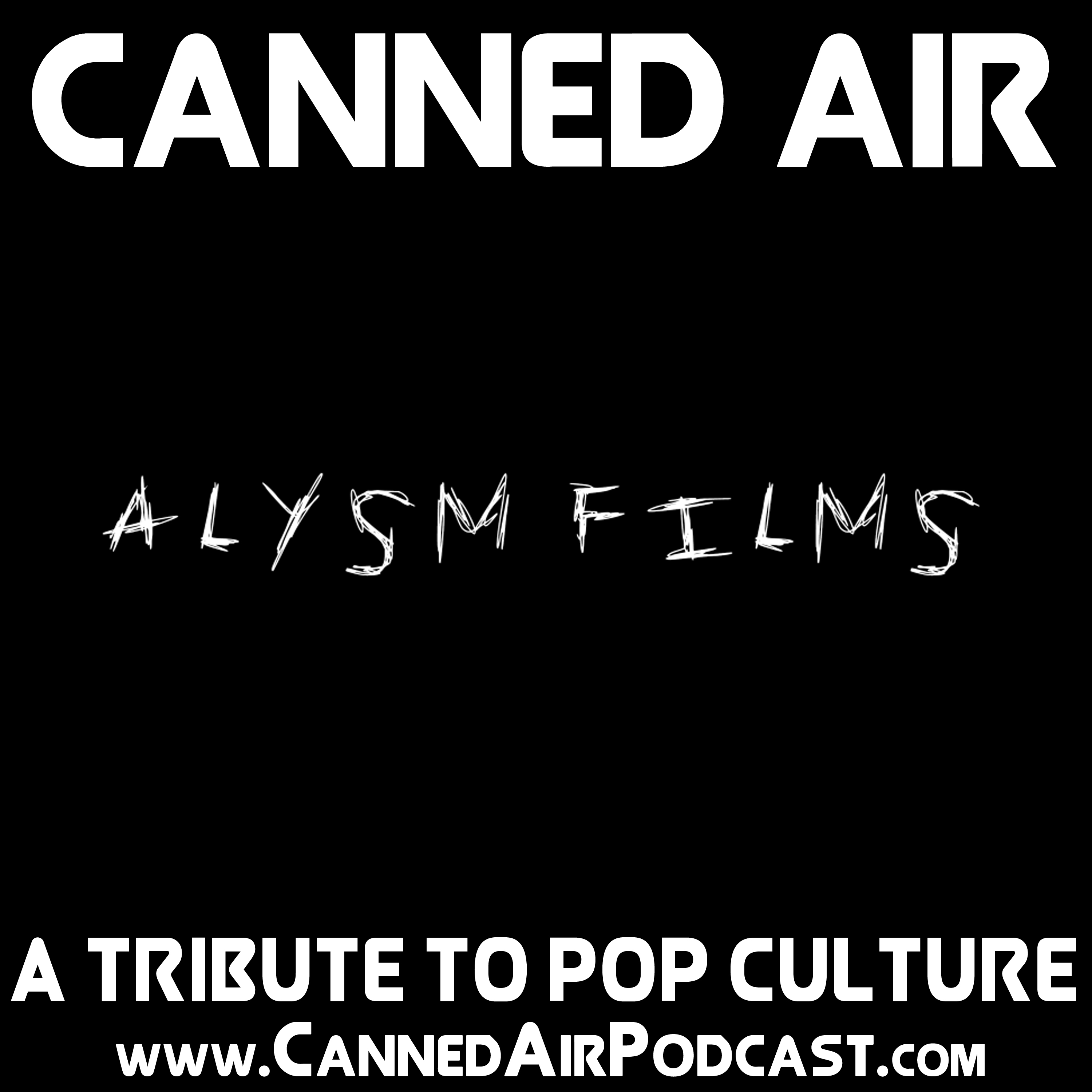 Canned Air #551 ALYSM Films with Director/Cinematographer/Editor Thomas Angeletti episode artwork