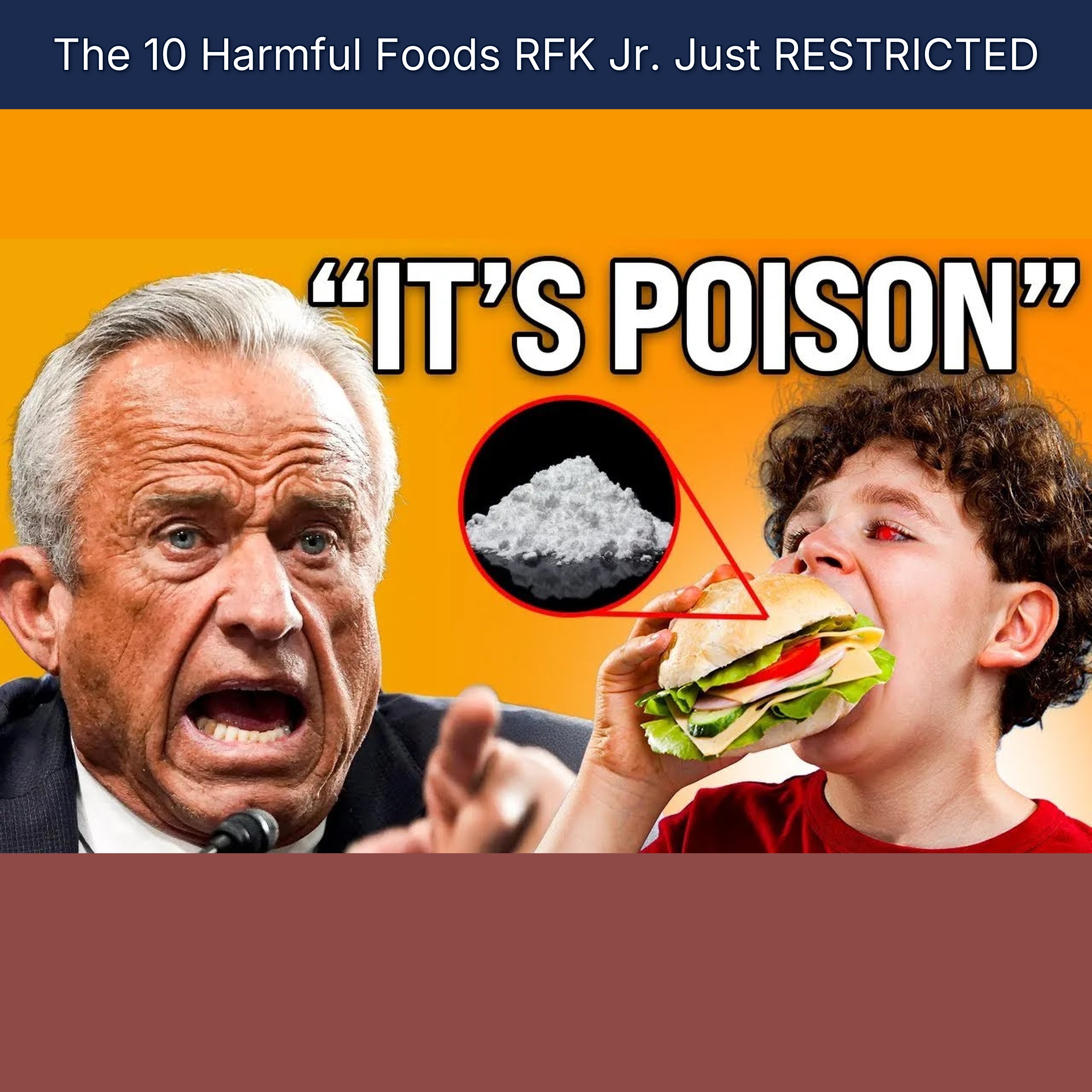 The 10 Harmful Foods RFK Jr. Just RESTRICTED