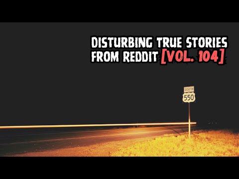 Vol. 104: 3 Disturbing True Stories from Reddit episode artwork