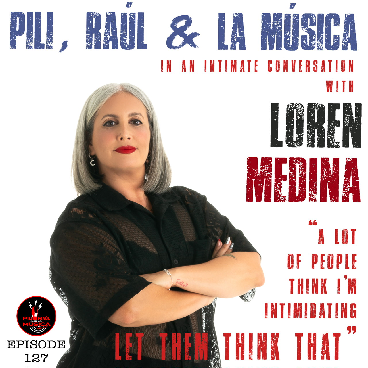 Loren Medina “A lot of people think Im intimidating. Let them think that.”