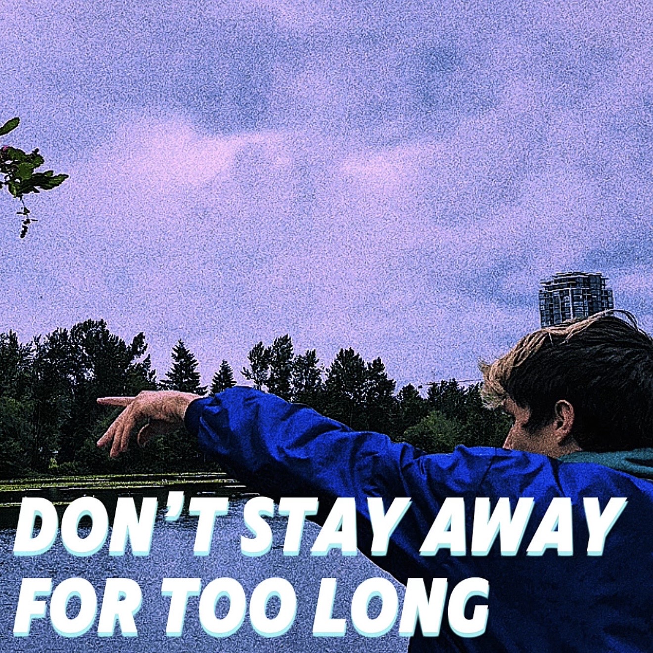 Don’t Stay Away For Too Long episode artwork