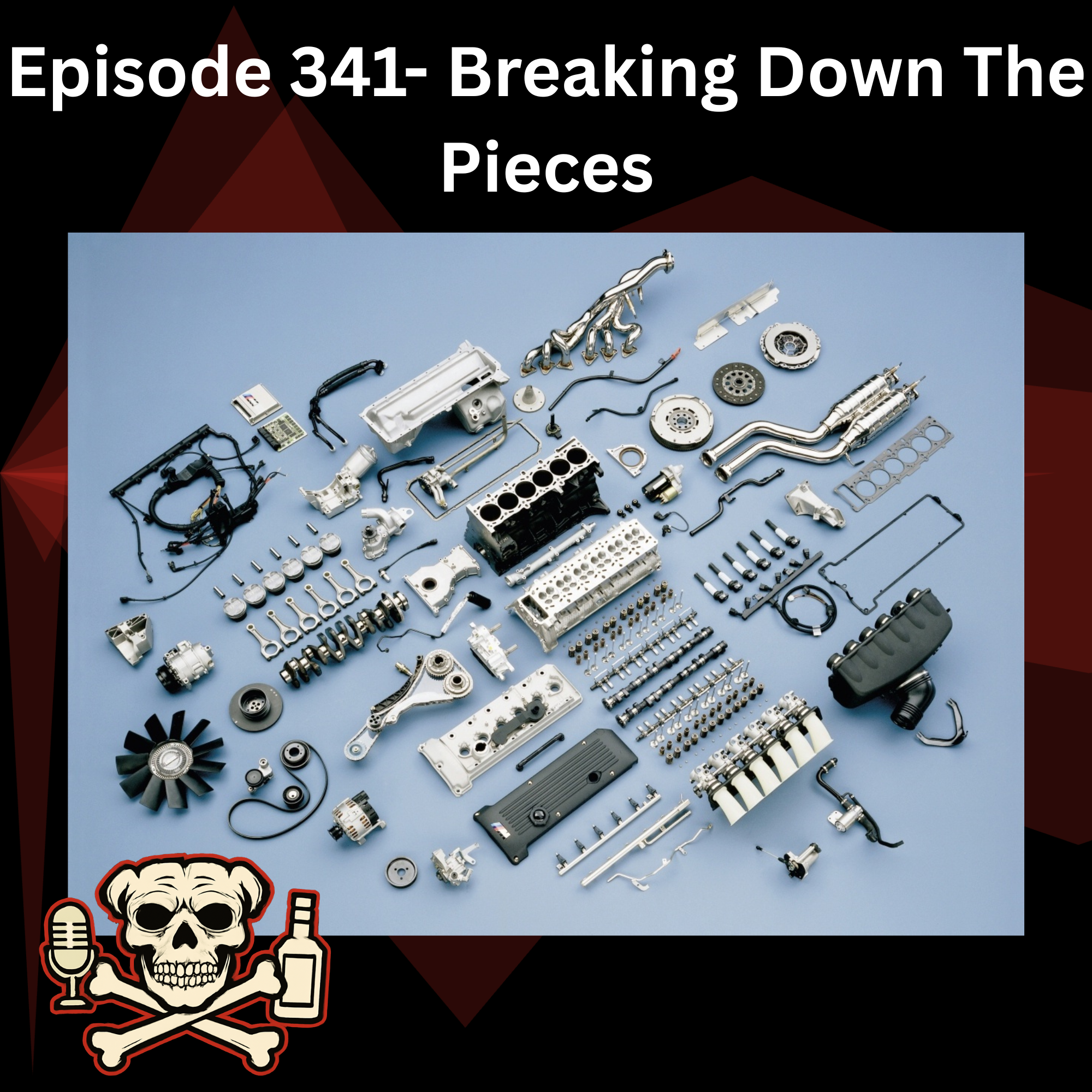Episode 341- Breaking Down The Pieces episode artwork