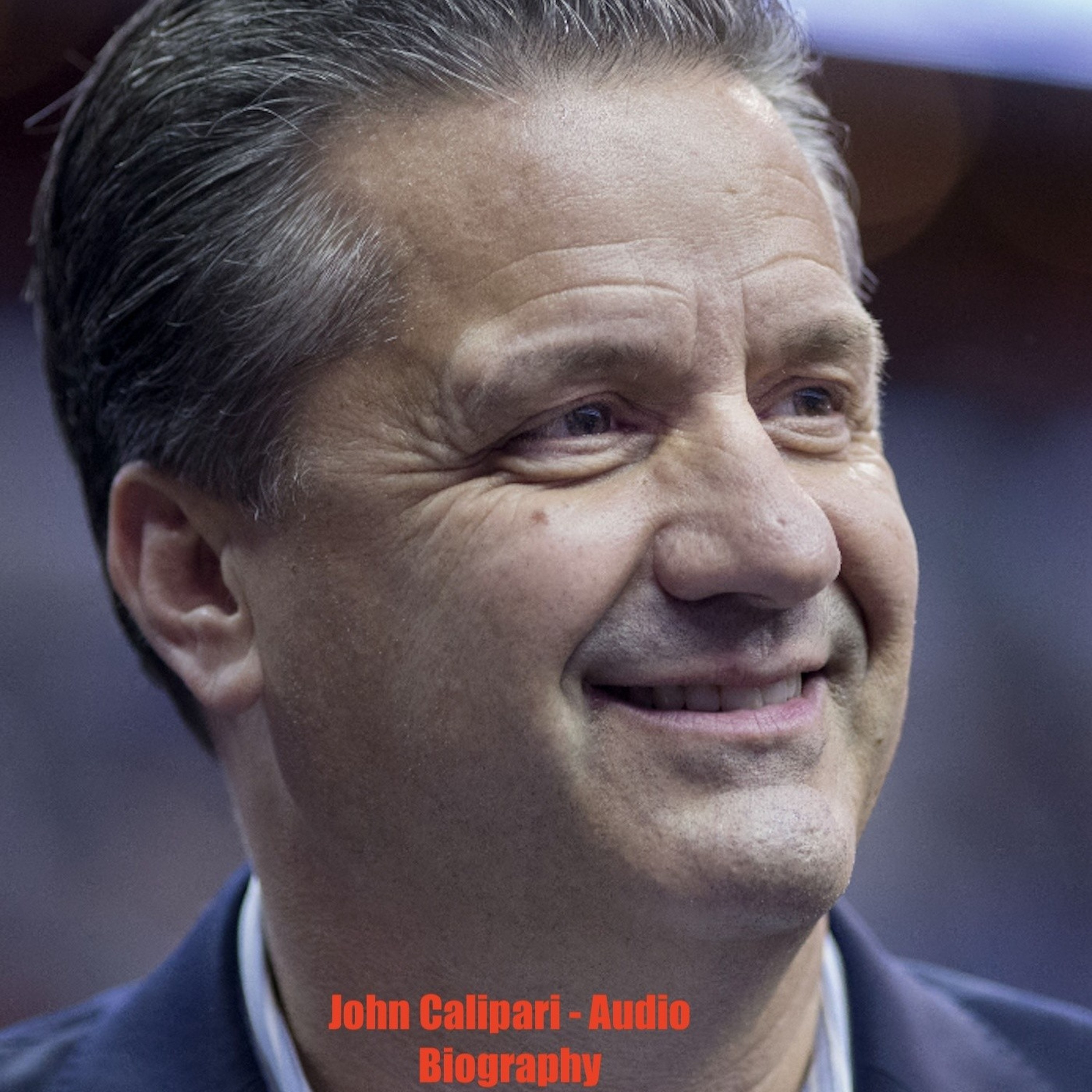 John Calipari - Audio Biography