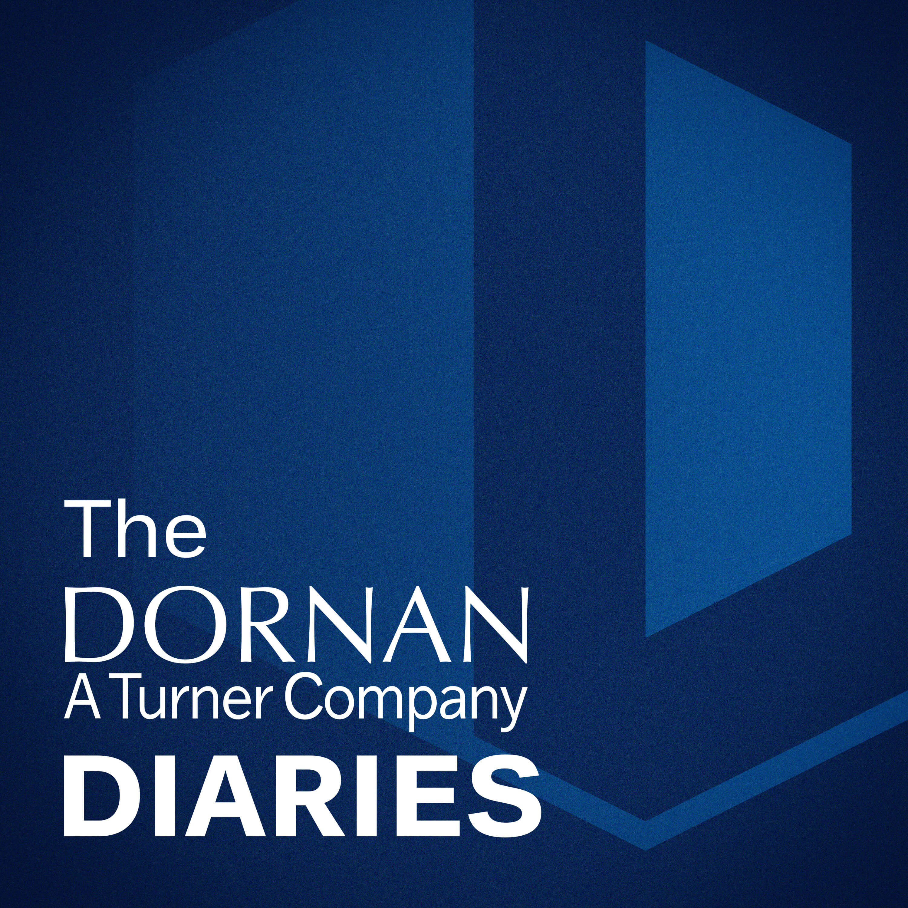 The Dornan Diaries: Real People, Real Projects, Real Careers
