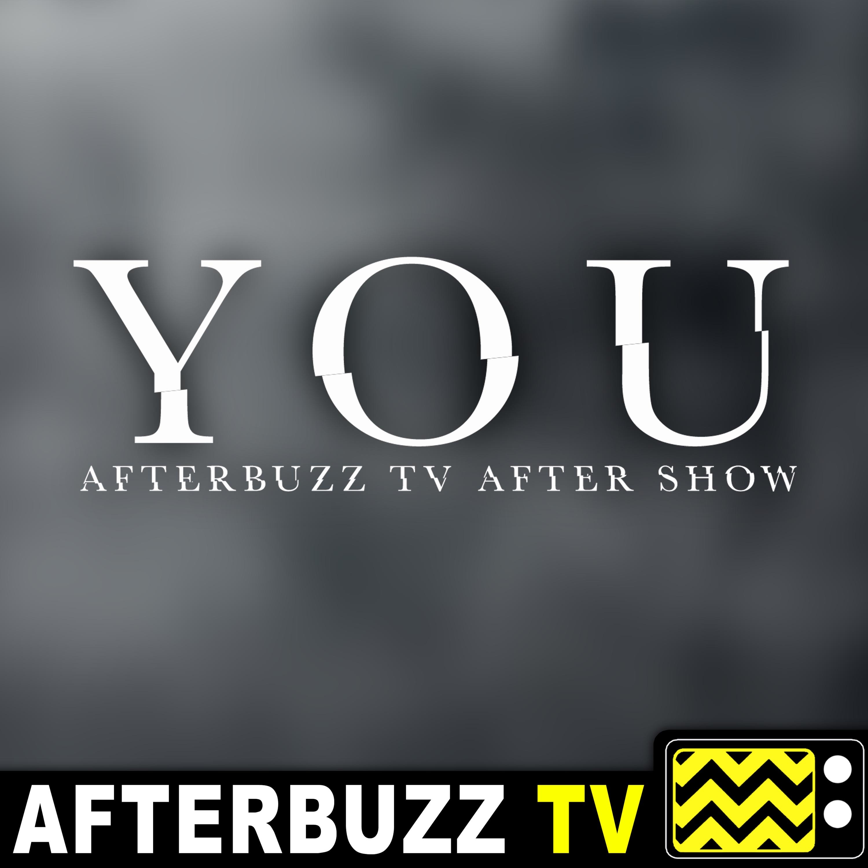 You S:1 | Pilot E:1 | AfterBuzz TV AfterShow