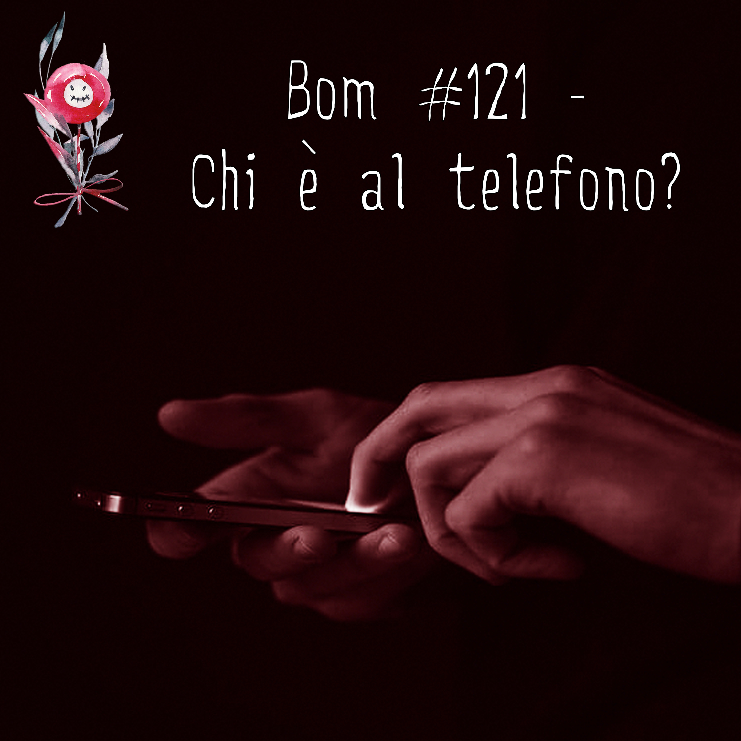 #121 - Chi è al telefono? episode artwork