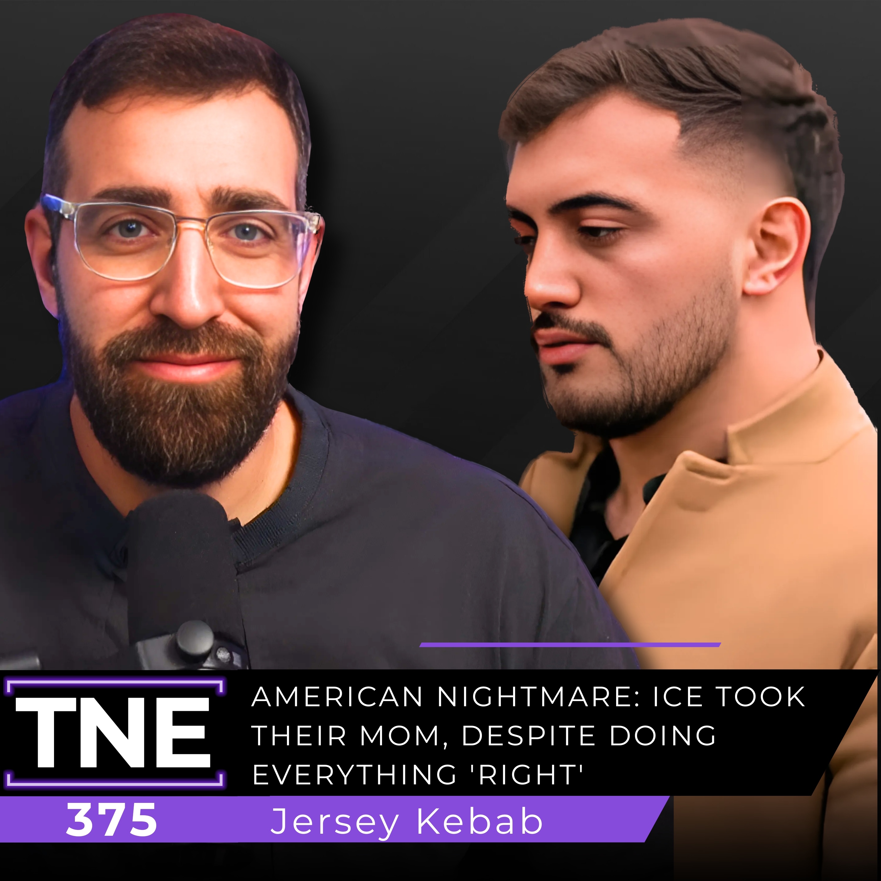 375. American Nightmare: ICE Took Their Mom, Despite Doing Everything 'Right'