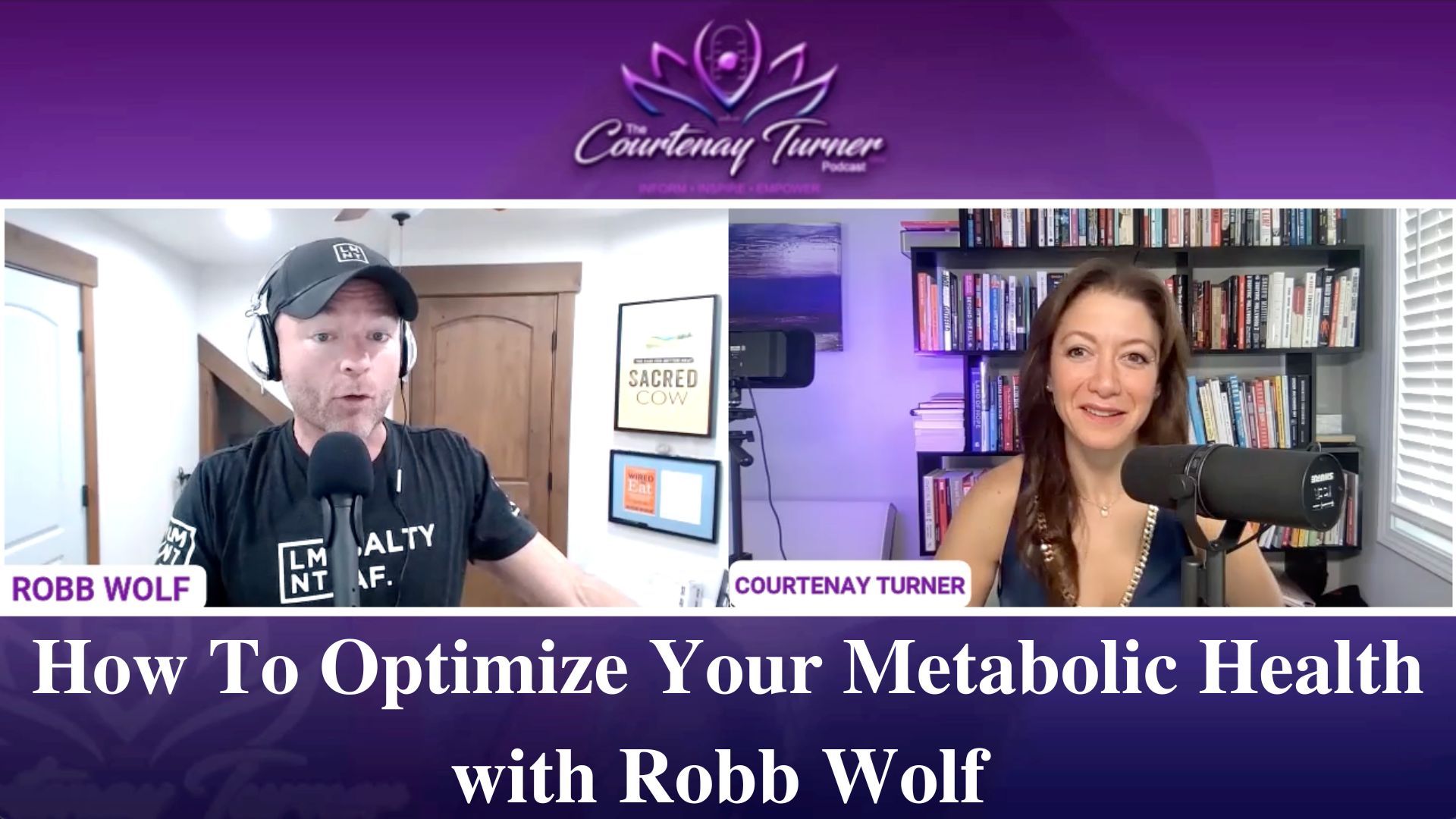 How To Optimize Your Metabolic Health with Robb Wolf | The Courtenay Turner Podcas