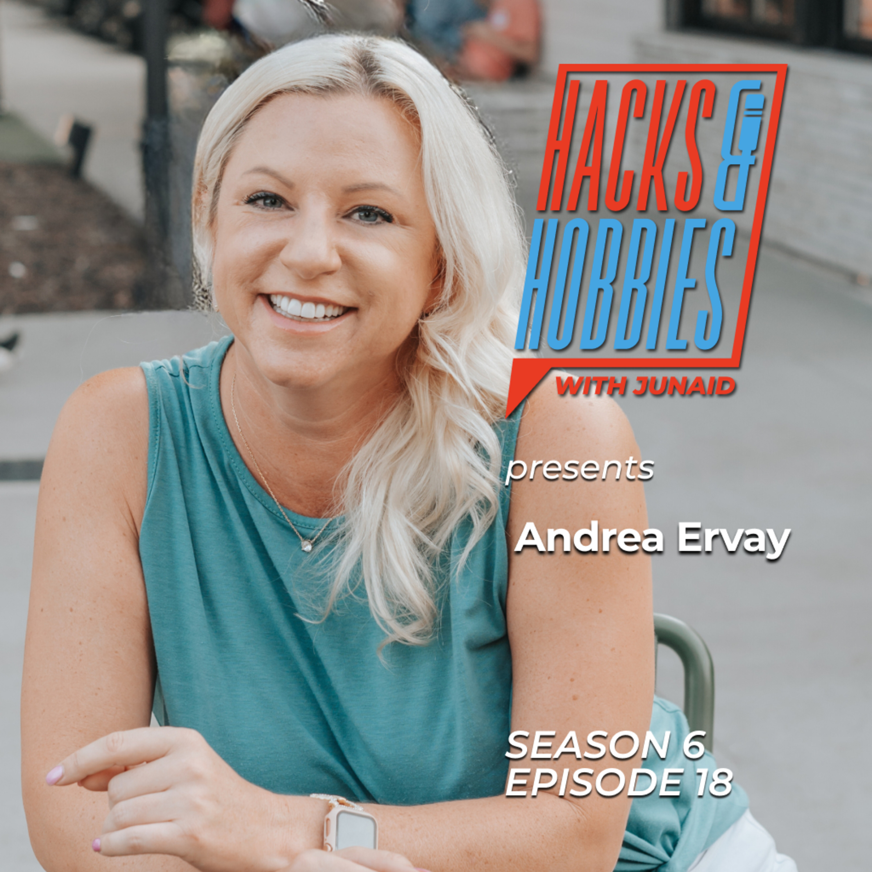 E618 - Andrea Ervay - How to Build an Elite Mindset for Success in Business Through Daily Routines, Mentorship and Action