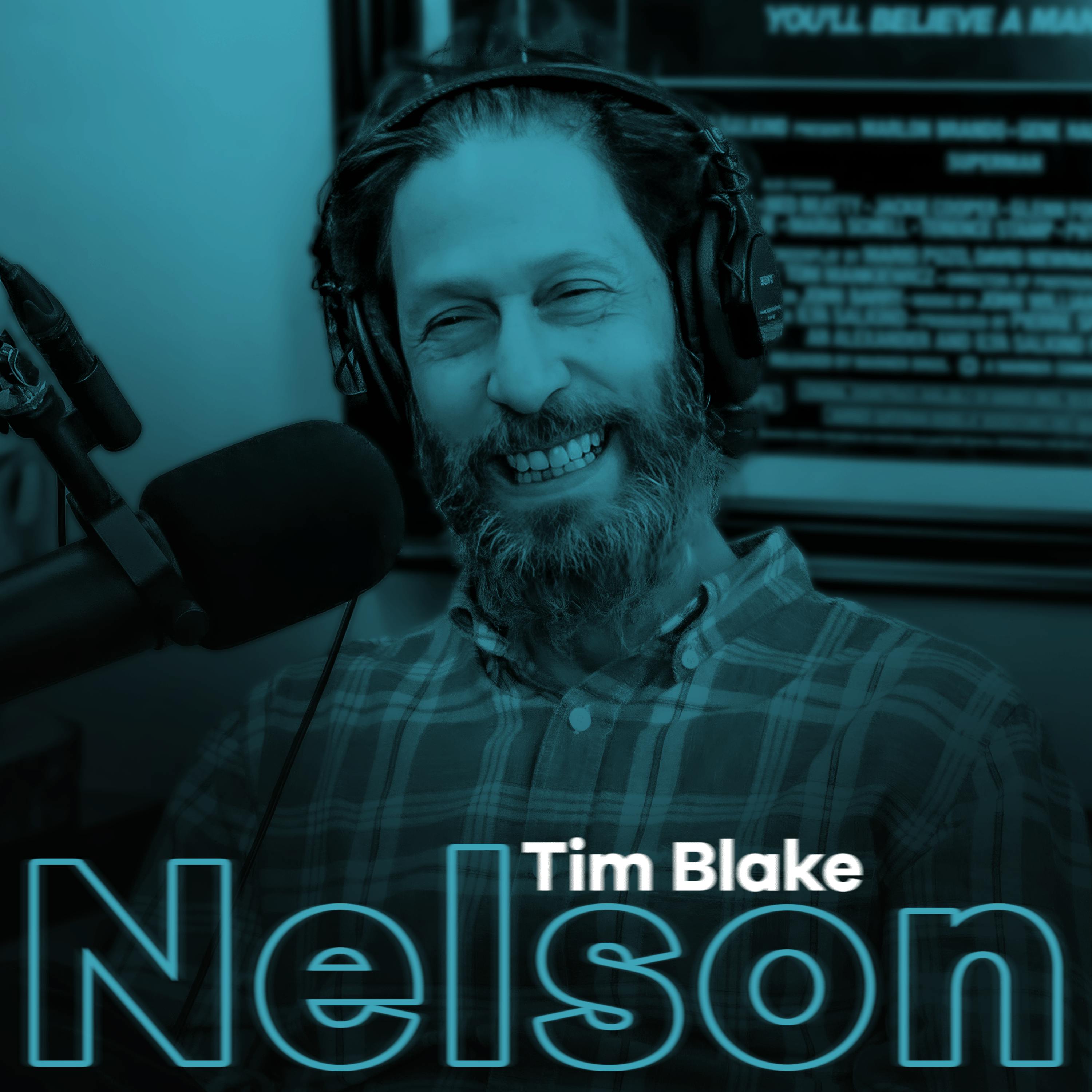 TIM BLAKE NELSON: Overcoming Complacency, Breaking Type Cast & Intimidations on Set TIM BLAKE NELSON: Overcoming Complacency, Breaking Type Cast & Intimidations on Set