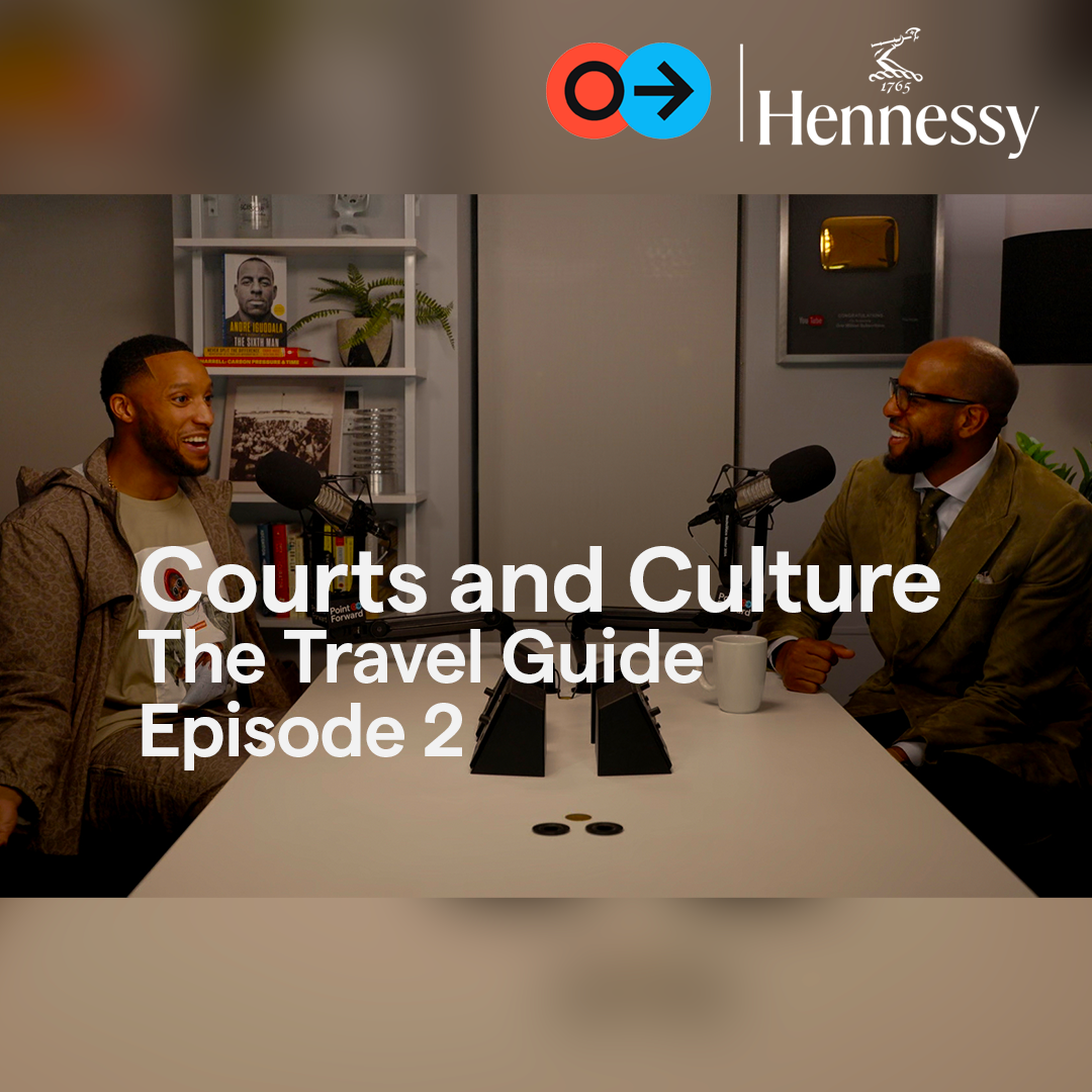 Courts and Culture: The Point Forward Travel Guide - International Episode