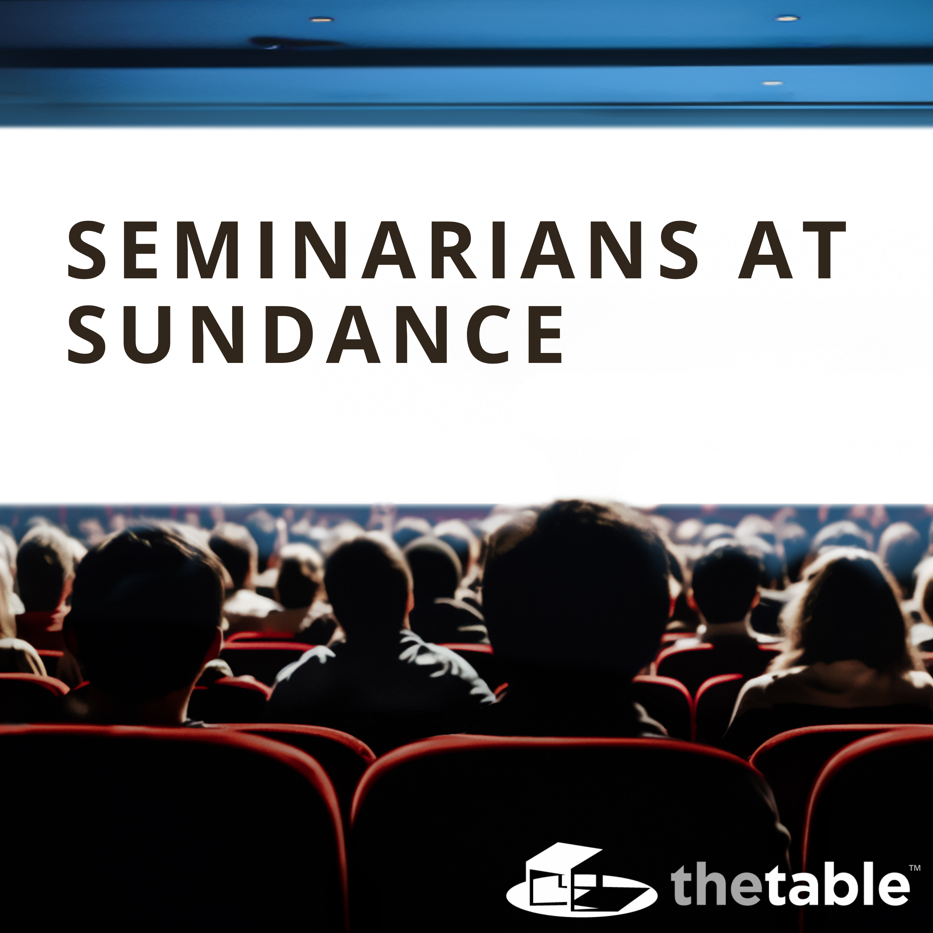 Seminarians at Sundance episode artwork