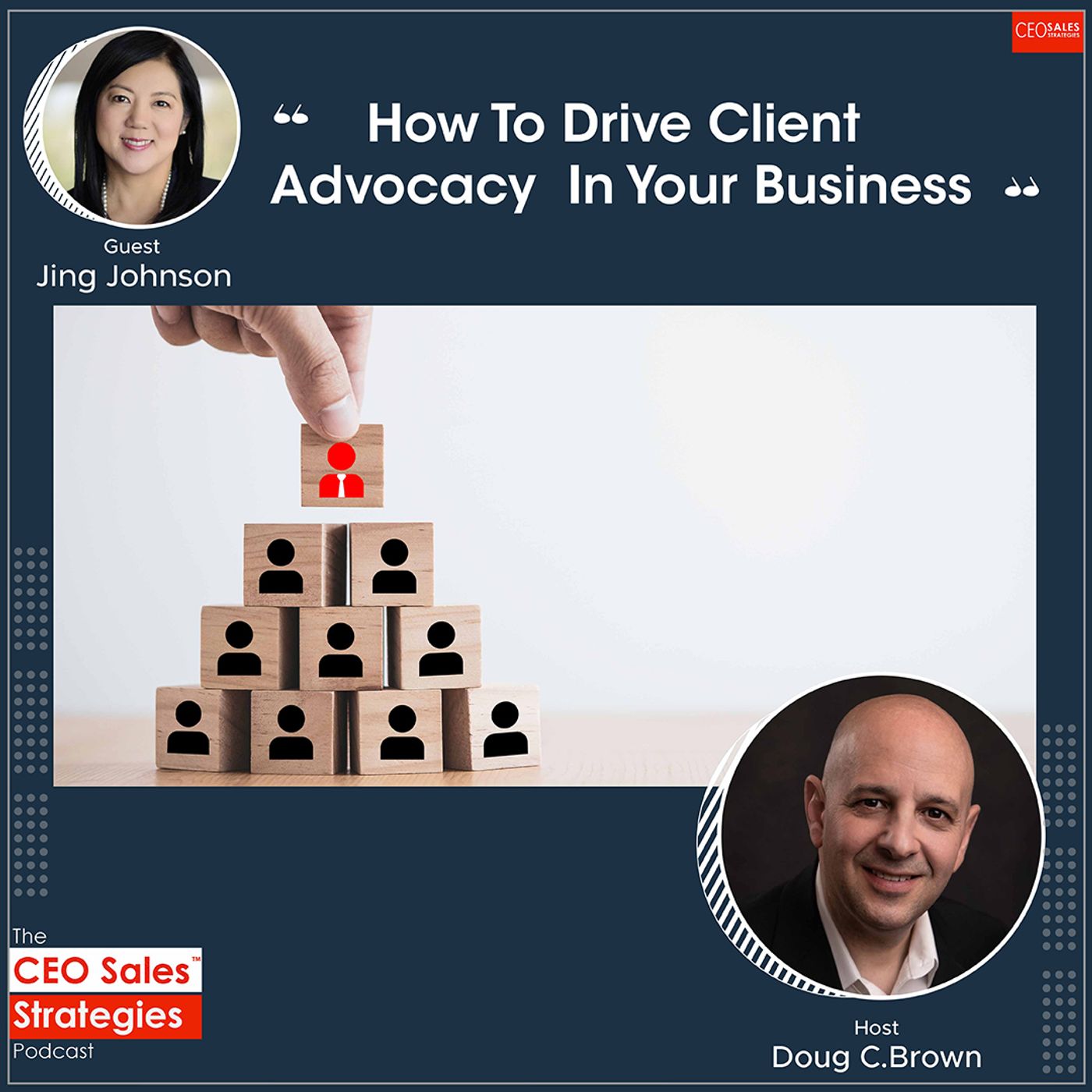 How To Drive Client Advocacy In Your Business With Jing Johnson [Episode 40] episode artwork