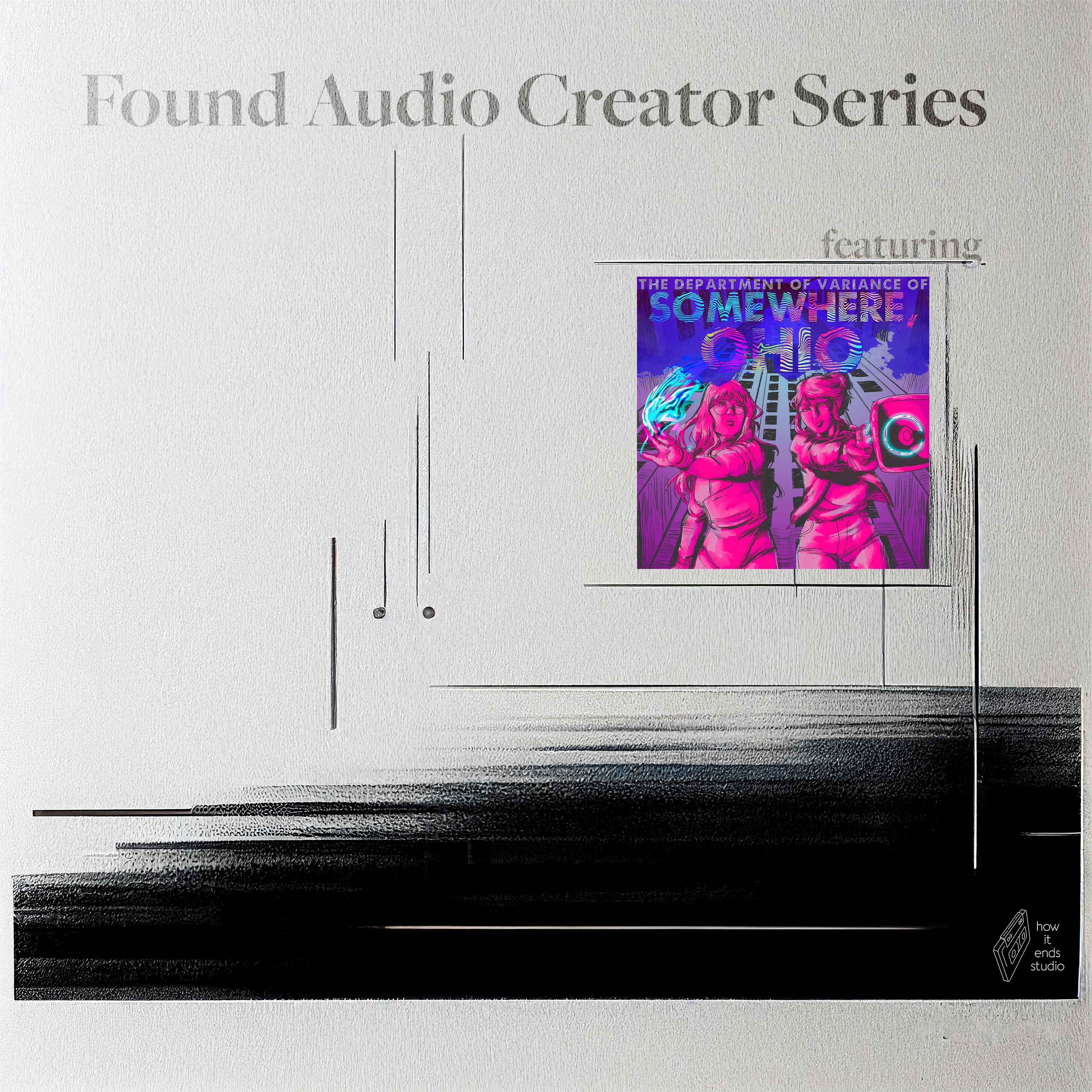 "How it Ends" Podcast