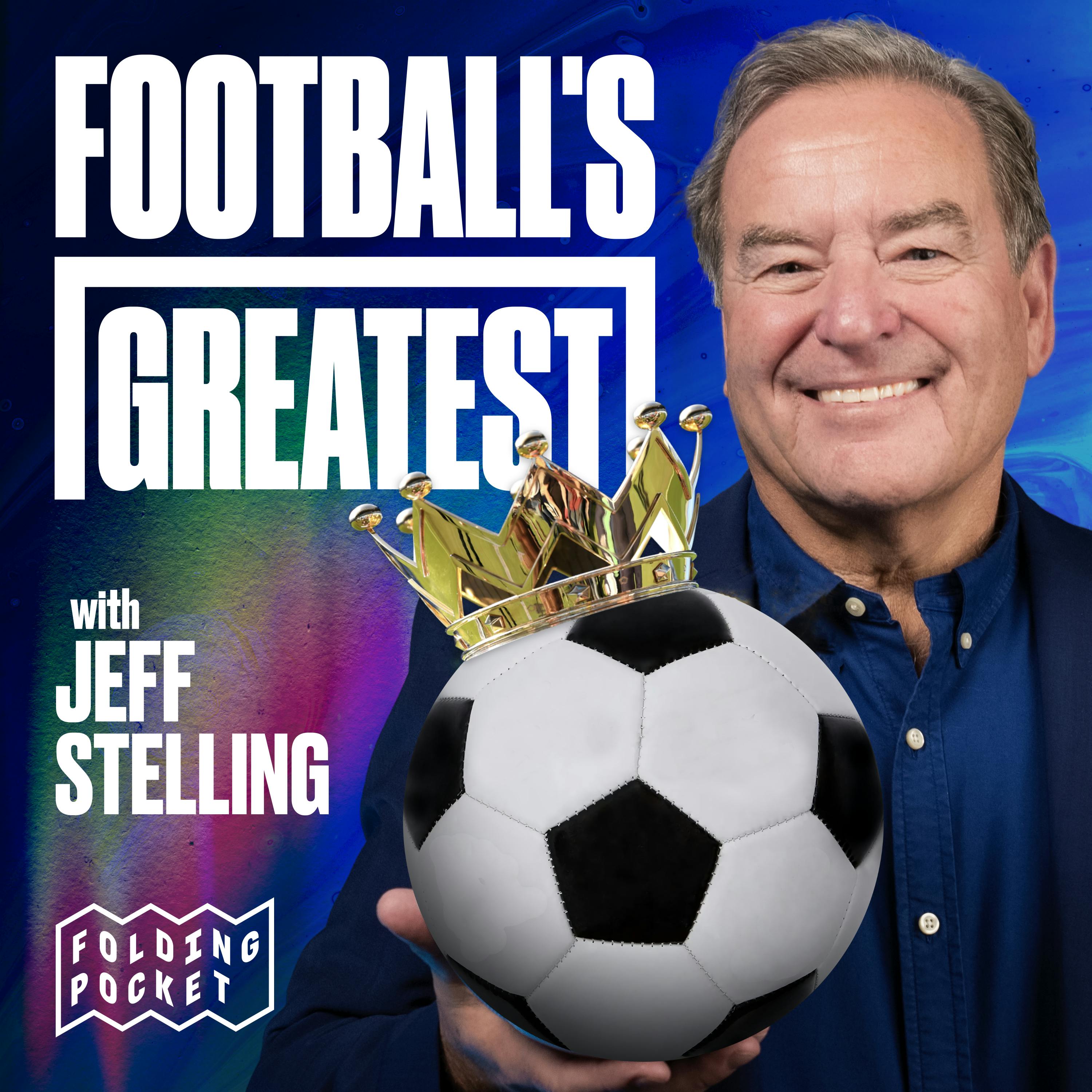 Football's Greatest podcast show image