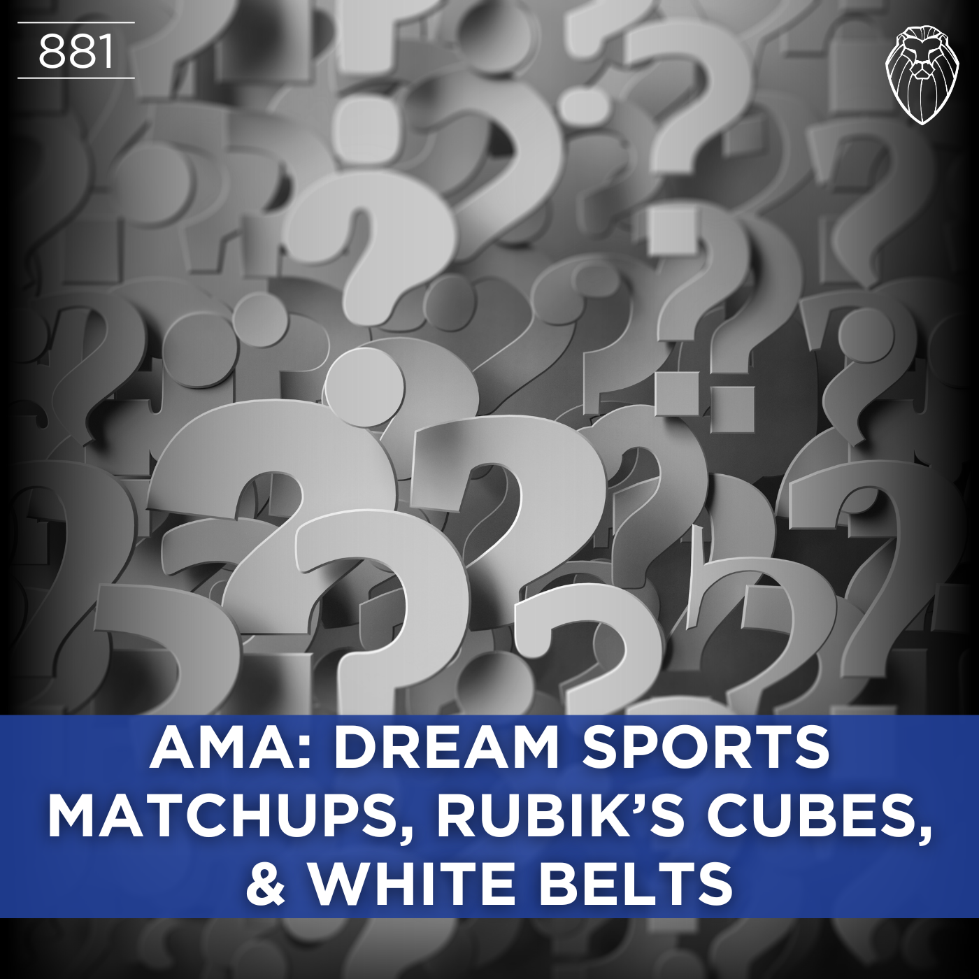 AMA: Dream Sports Matchups, Rubik's Cubes, & White Belts (Ep. 881)