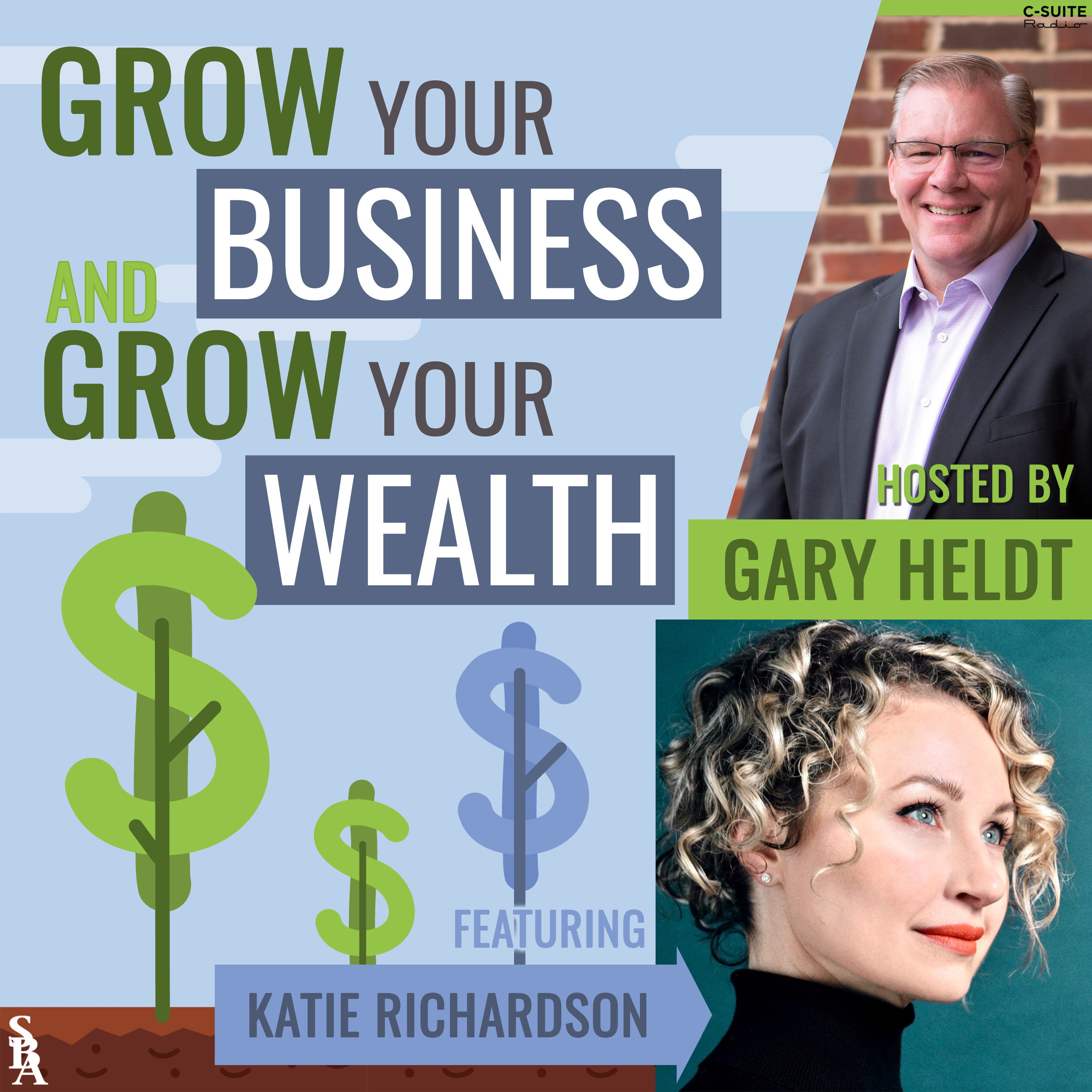 Grow Your Business and Grow Your Wealth