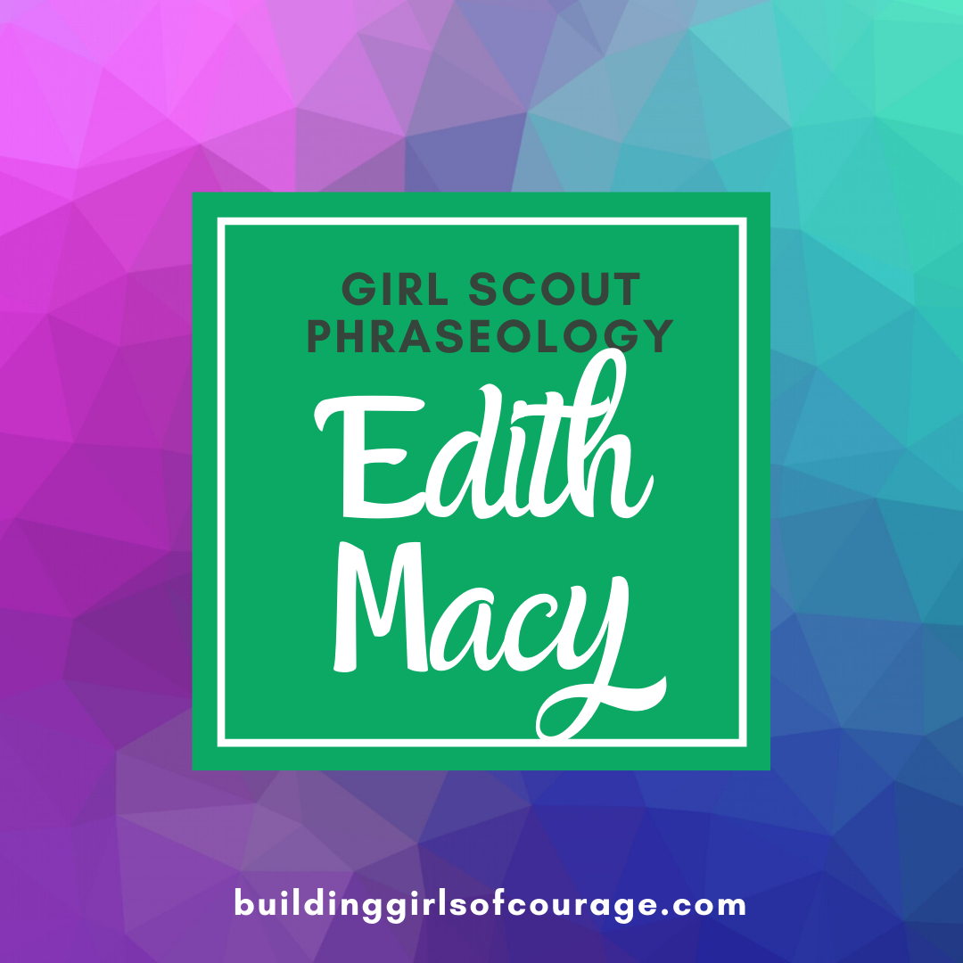 Girl Scouts Phraseology: Edith Macy Conference Center episode artwork