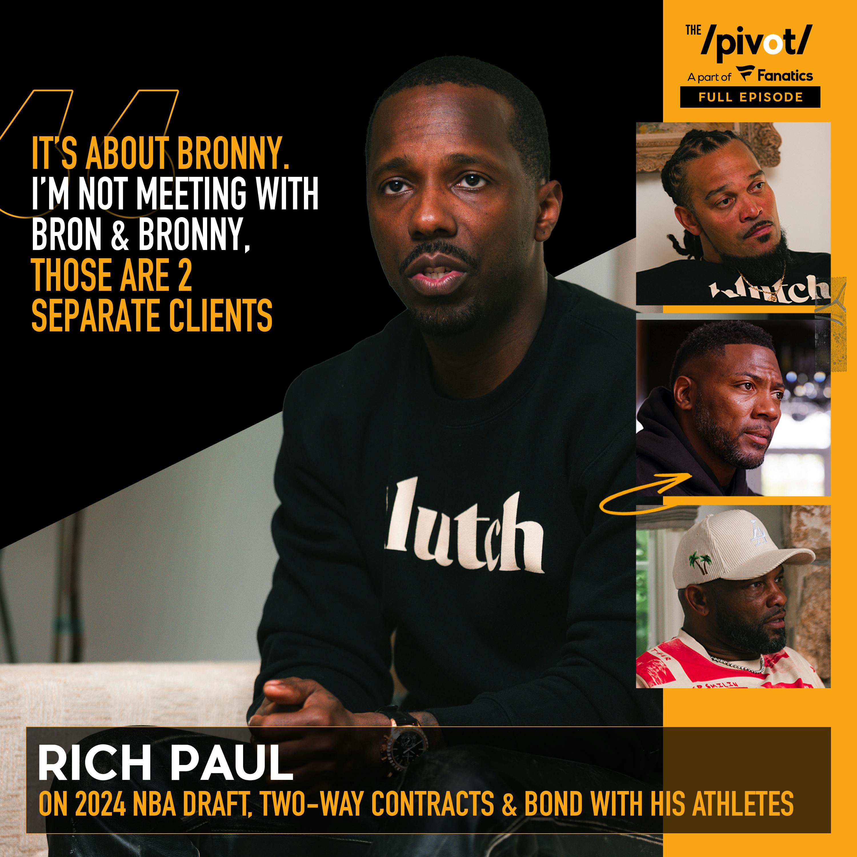 Rich Paul: On earning reputation of most powerful non-owner in NBA, talks building sports & media empire from ground up, bond with Lebron James, Draymond Green, Anthony Davis, two-way contracts & Bron
