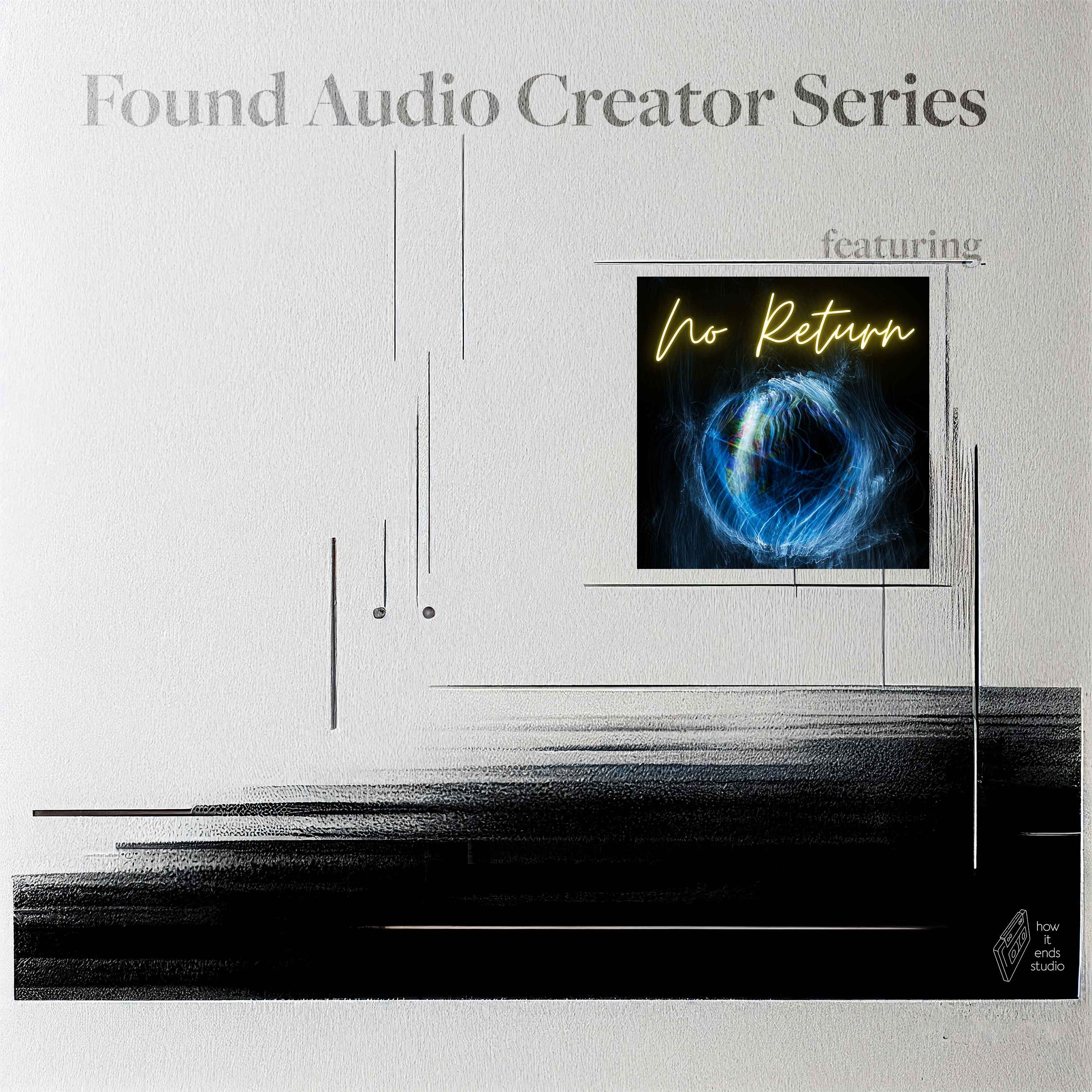 "How it Ends" Podcast