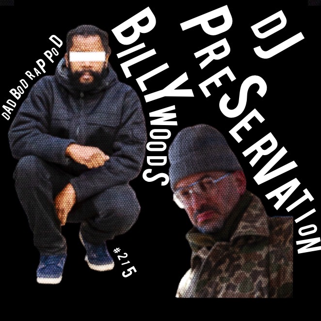 Episode 215- Multiple Levels with guests billy woods & Preservation episode artwork