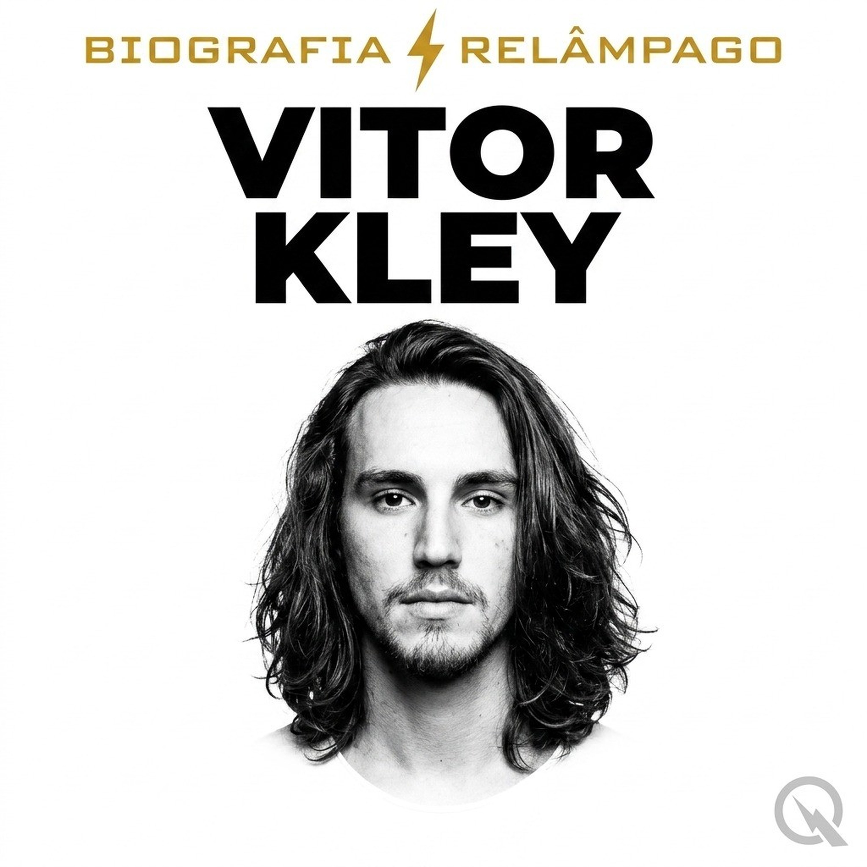 Vitor Kley - Biografia Relâmpago