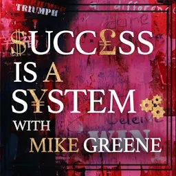 Success is a System