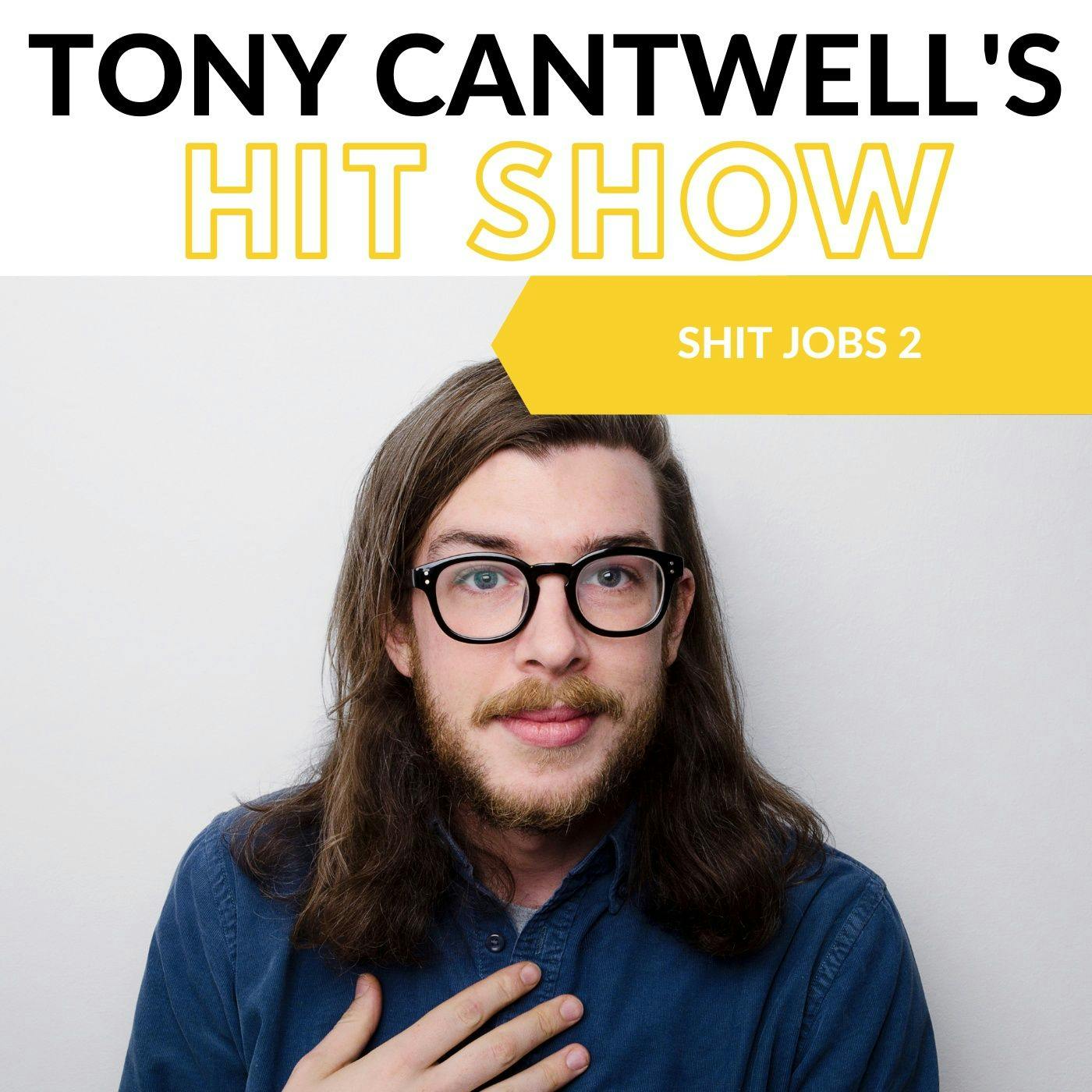 Episode 72 - Shit Jobs 2