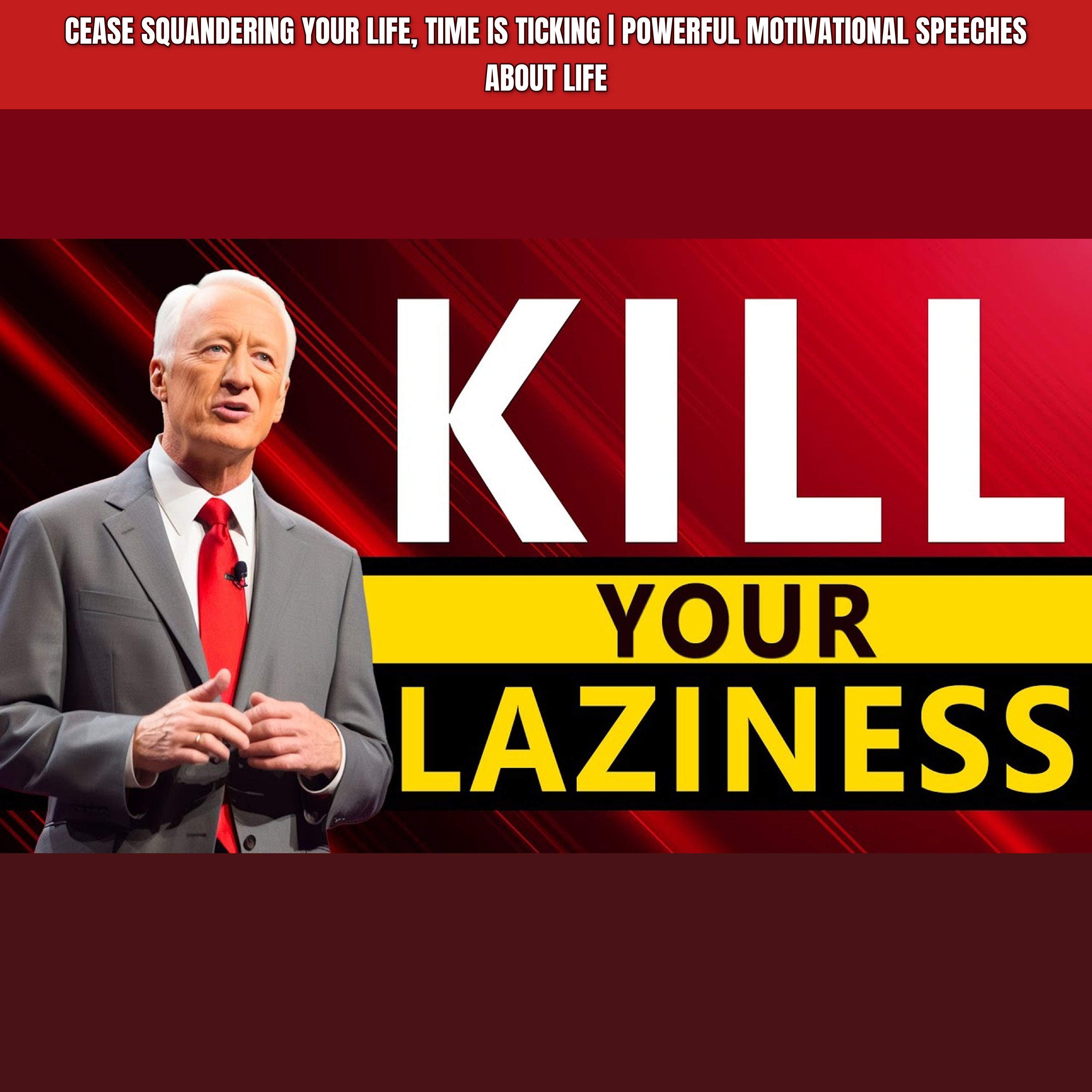 CEASE SQUANDERING YOUR LIFE, TIME IS TICKING | Powerful Motivational Speeches About Life episode artwork