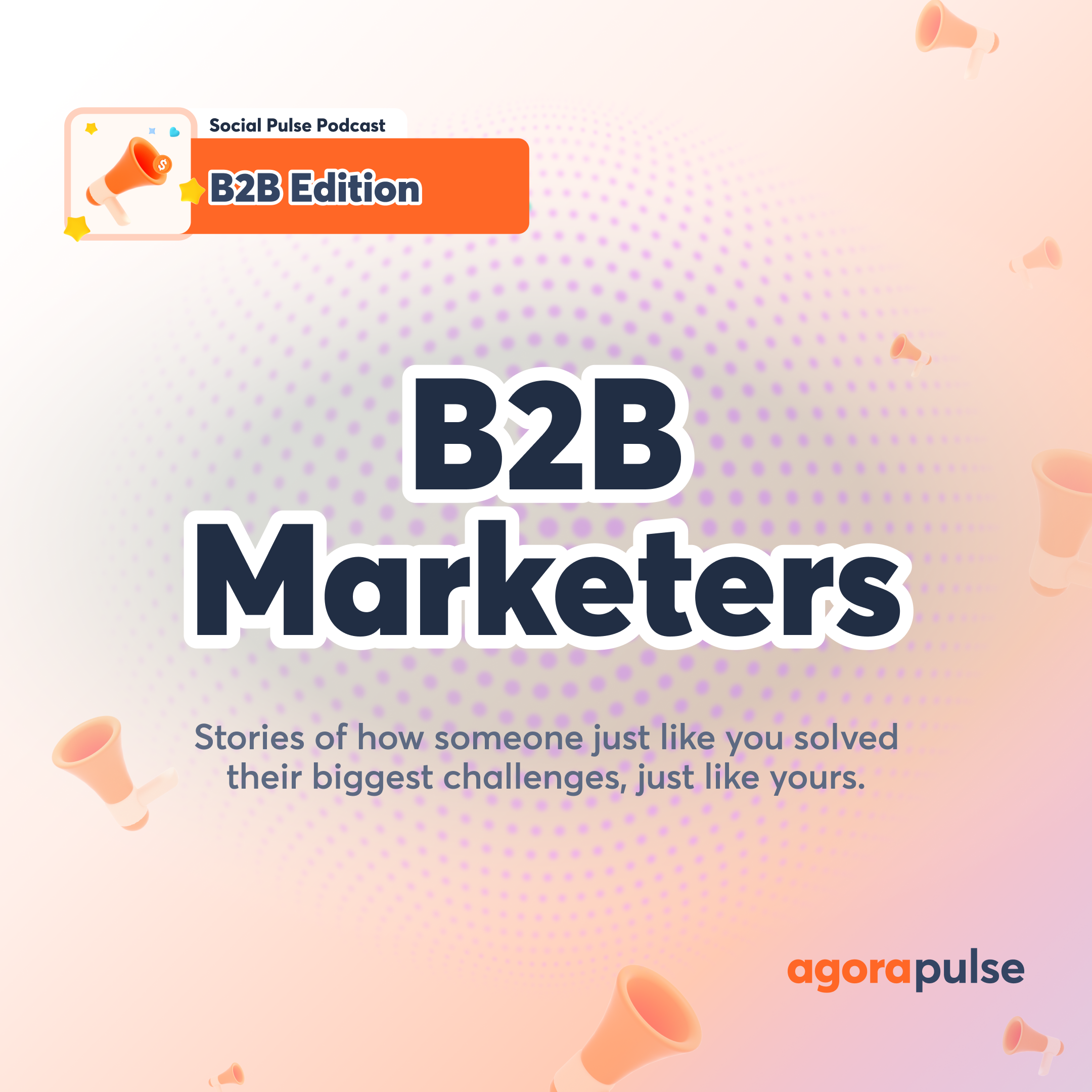 Welcome to Social Pulse Podcast: B2B Edition