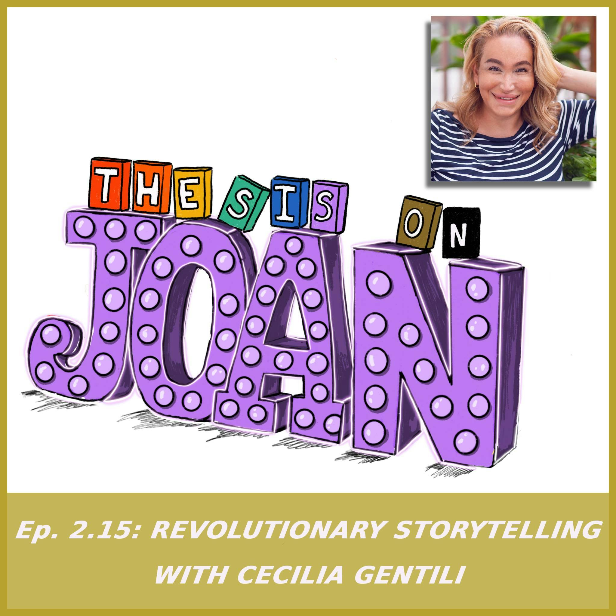 #2.15 Revolutionary Storytelling with Cecilia Gentili