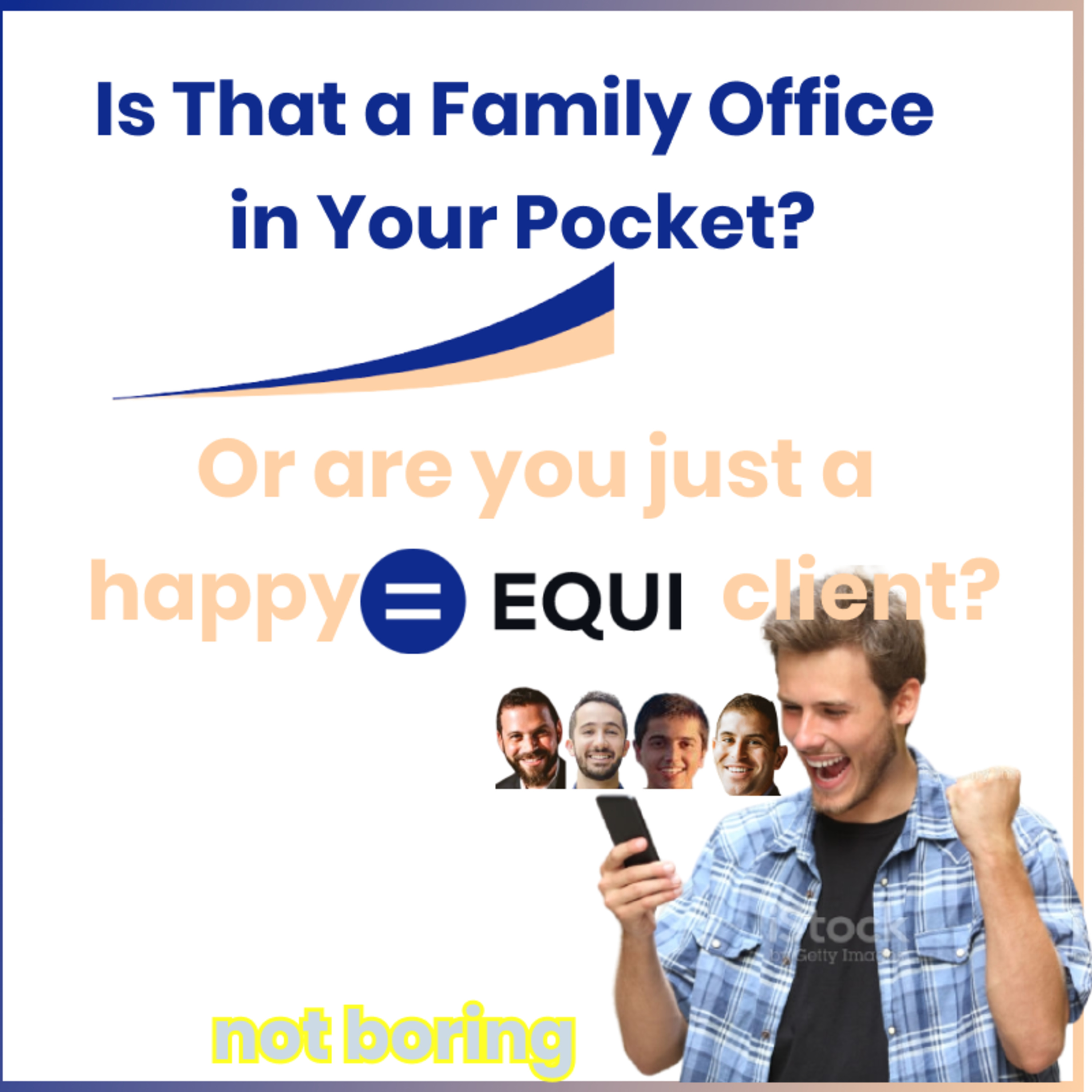 Equi: Is That a Family Office in Your Pocket?
