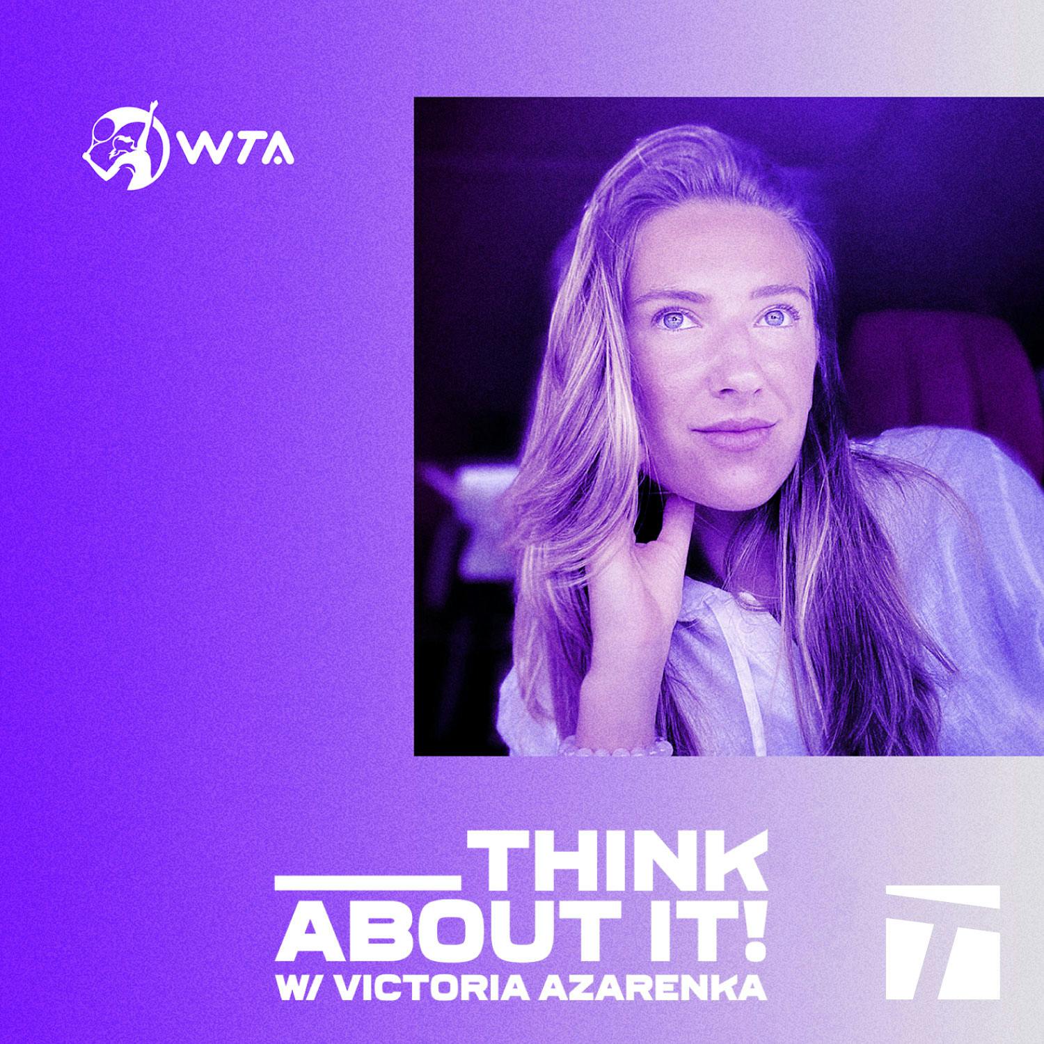 Think About It with Victoria Azarenka podcast show image