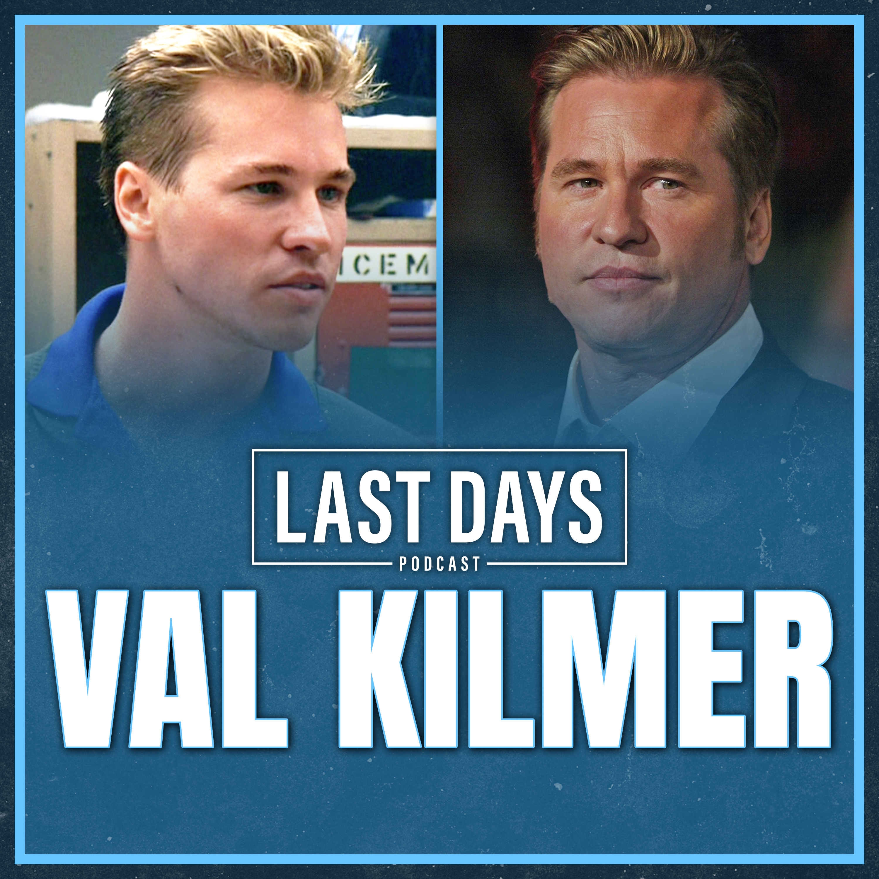 Special Episode: Val Kilmer episode artwork