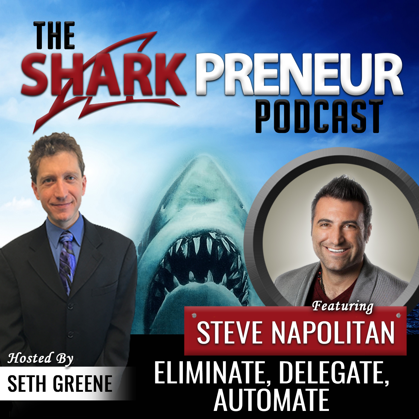 548: Eliminate, Delegate, Automate with Steve Napolitan