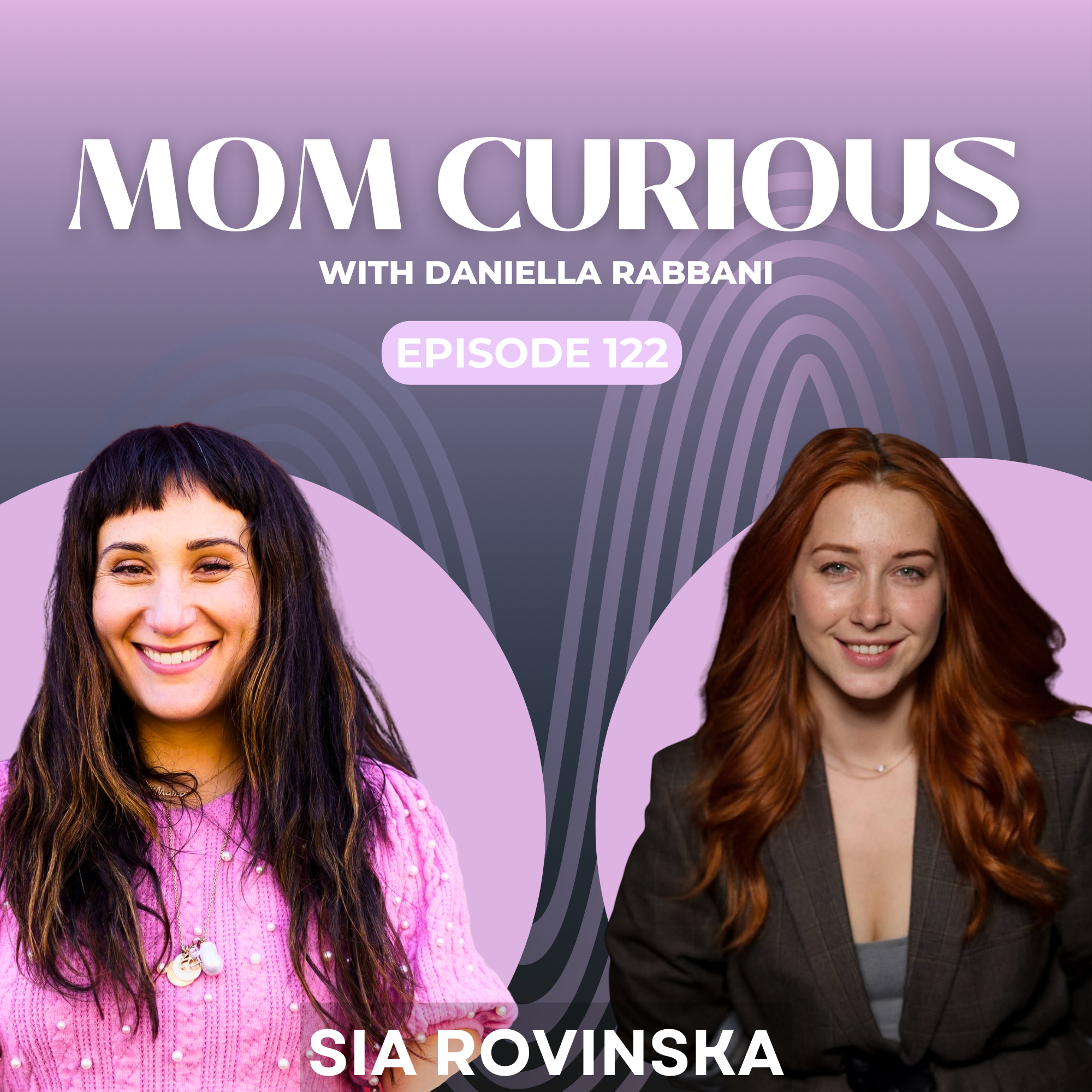 Episode 122: From the Ukraine to the United States: A Mother and Actress Rebuilds, with Sia Rovinska episode artwork