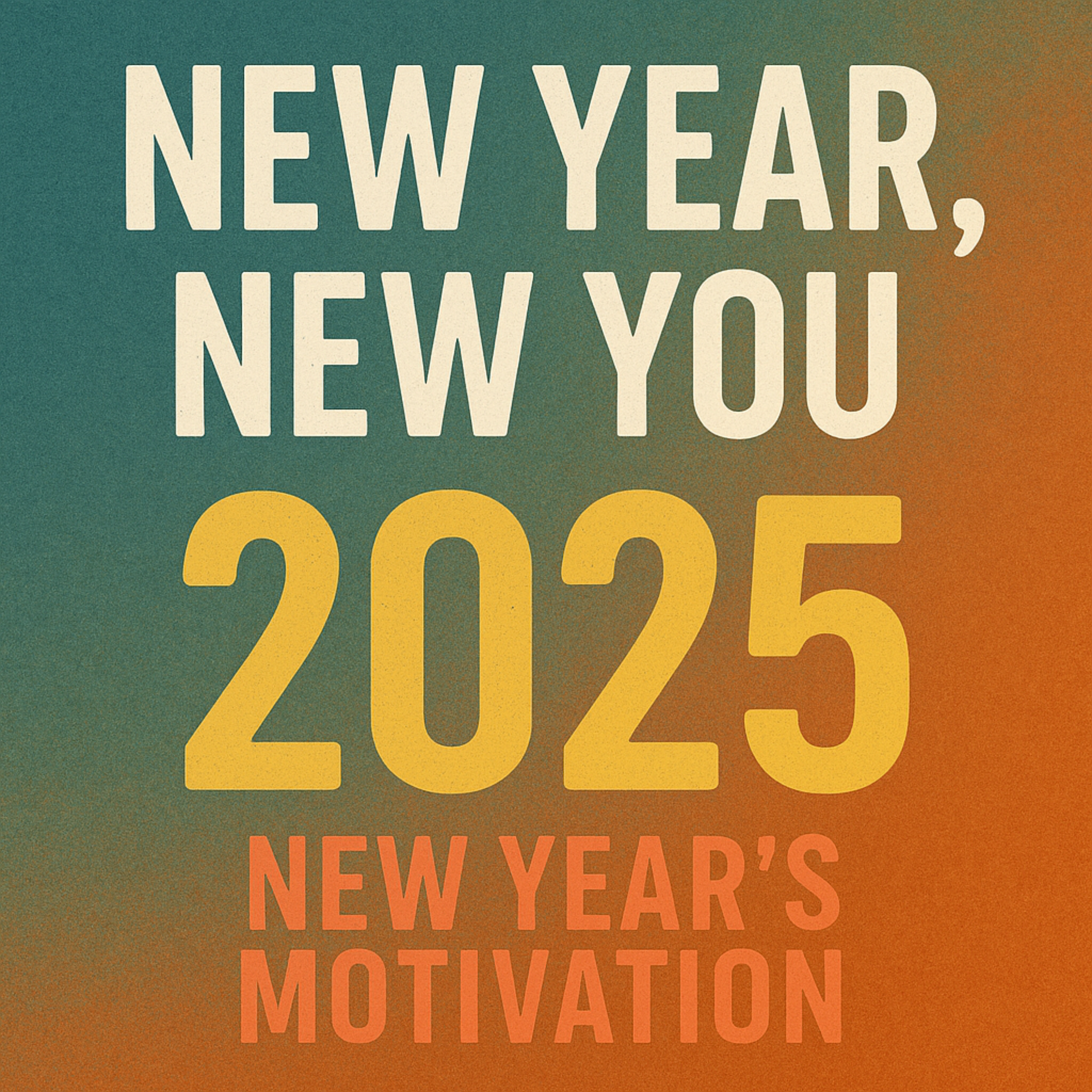 NEW YEAR, NEW YOU 💪 - 2025 New Year Motivation to Transform Your Life