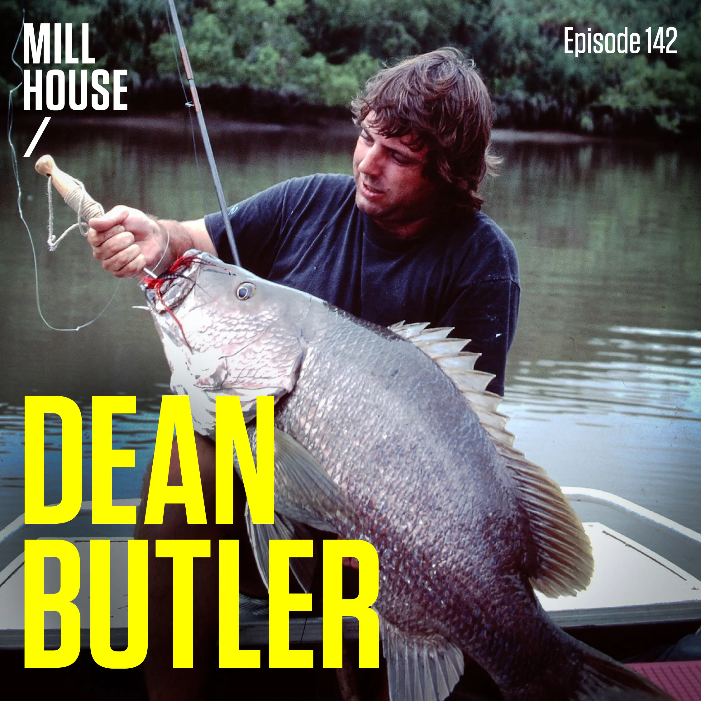 Episode 142: Dean Butler - One Of The Best To Ever Do It episode artwork