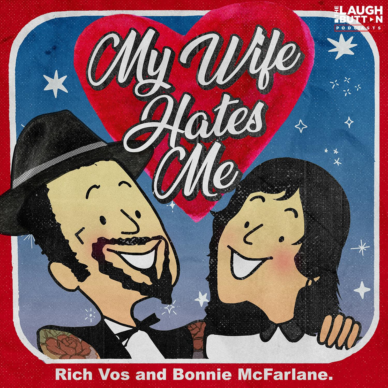 My Wife Hates Me