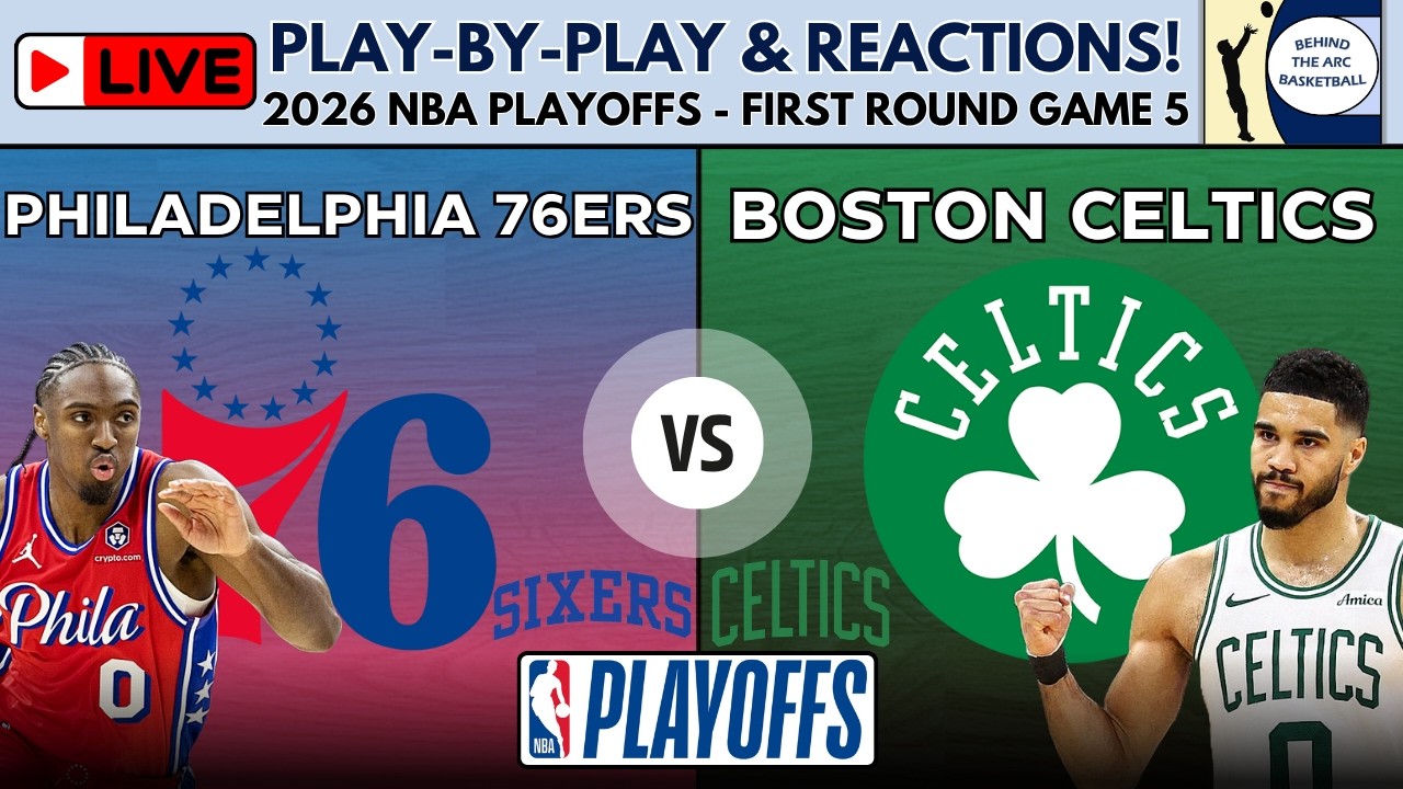 2026 NBA Playoffs First Round - Game 5: 76ers vs Celtics (Live Play-By-Play & Reactions) episode artwork