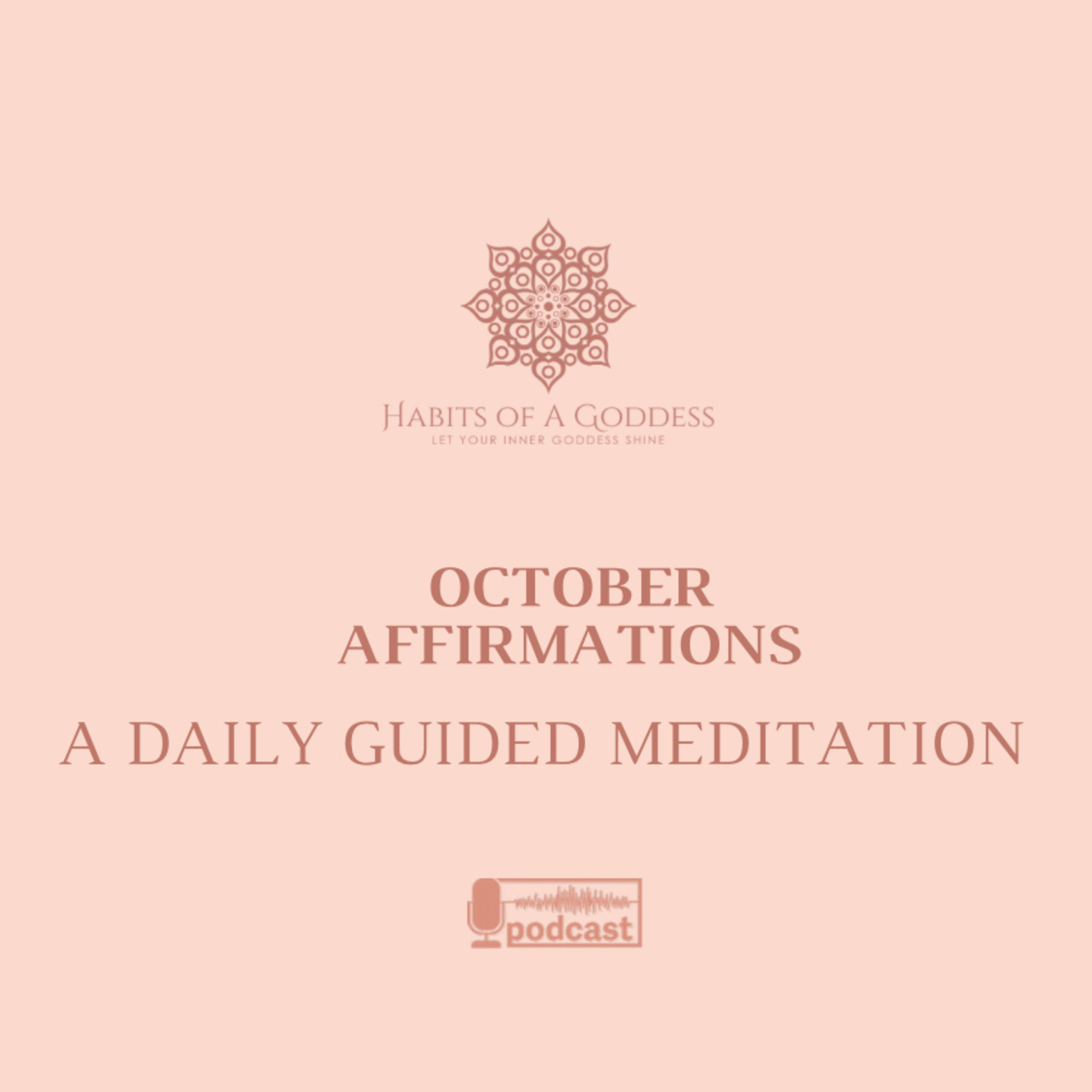 OCTOBER AFFIRMATIONS | HABITS OF A GODDESS