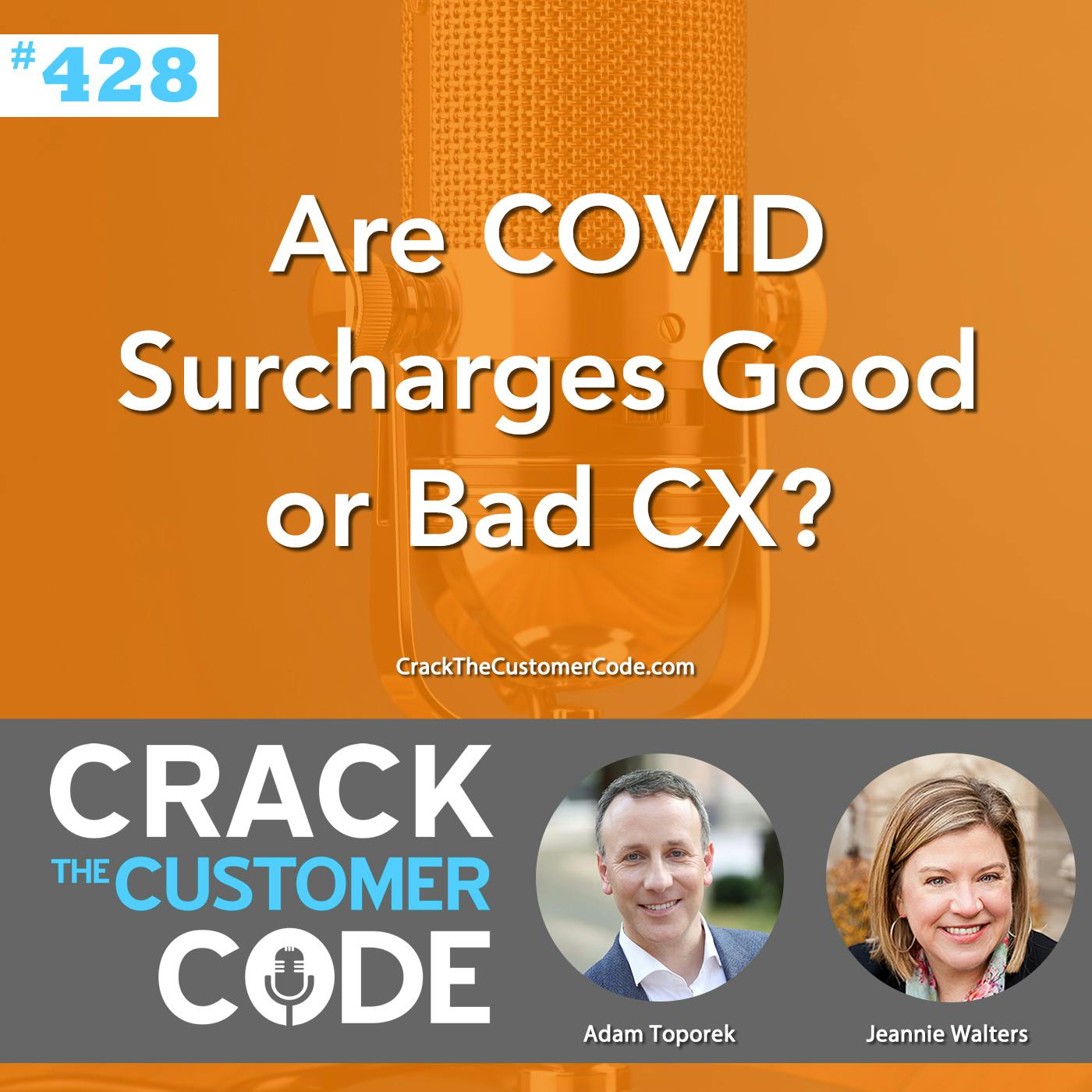 428: Are COVID Surcharges Good or Bad CX?
