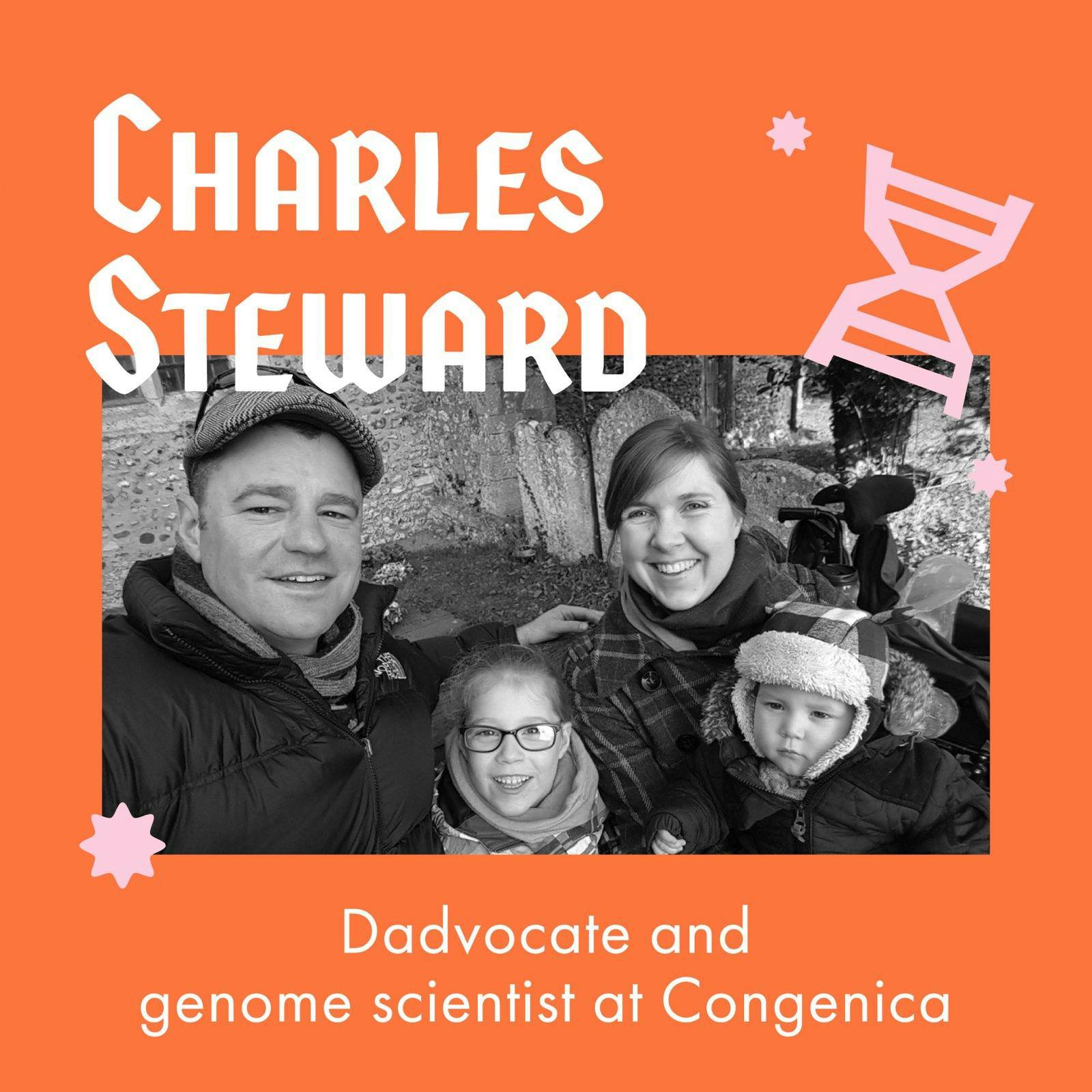 Helping to Further the Patient Impact of Genomics with DadVocate and Genome Scientist at Congenica – Charles Steward