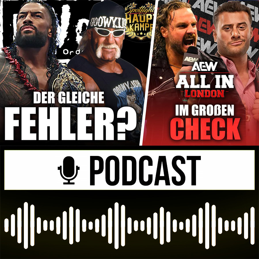 Steht die Bloodline vor dem nWo Problem? AEW All In London im großen Check | HAUPTKAMPF episode artwork